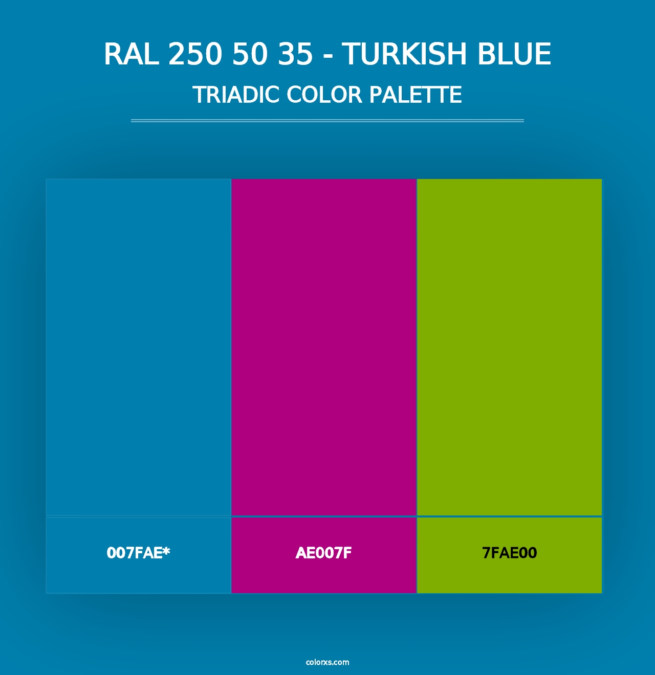 RAL 250 50 35 - Turkish Blue - Triadic Color Palette