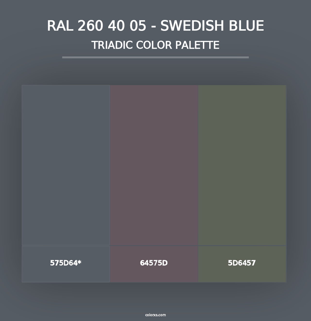 RAL 260 40 05 - Swedish Blue - Triadic Color Palette