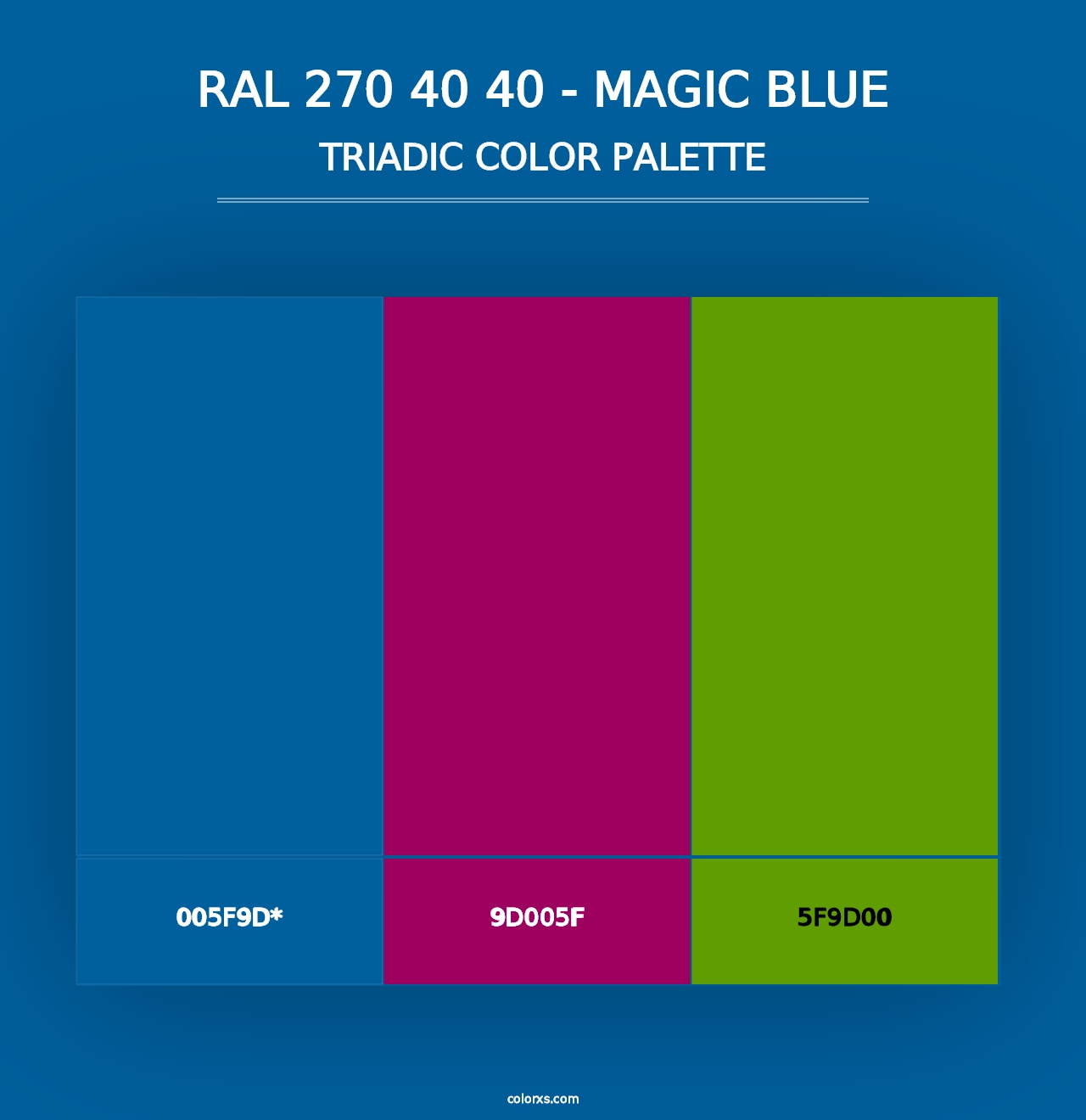 RAL 270 40 40 - Magic Blue - Triadic Color Palette