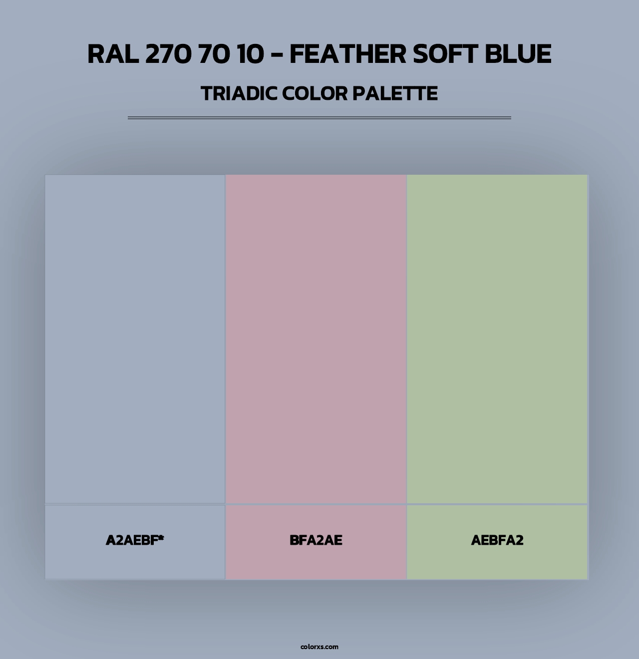 RAL 270 70 10 - Feather Soft Blue - Triadic Color Palette