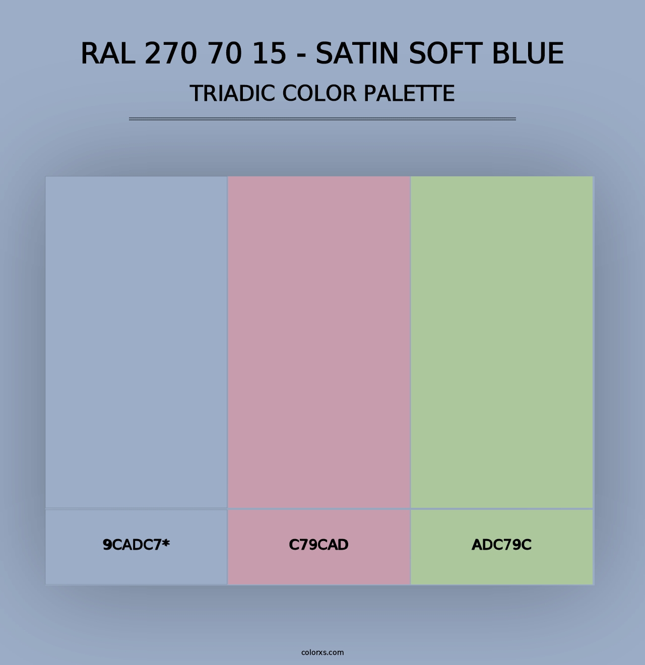 RAL 270 70 15 - Satin Soft Blue - Triadic Color Palette