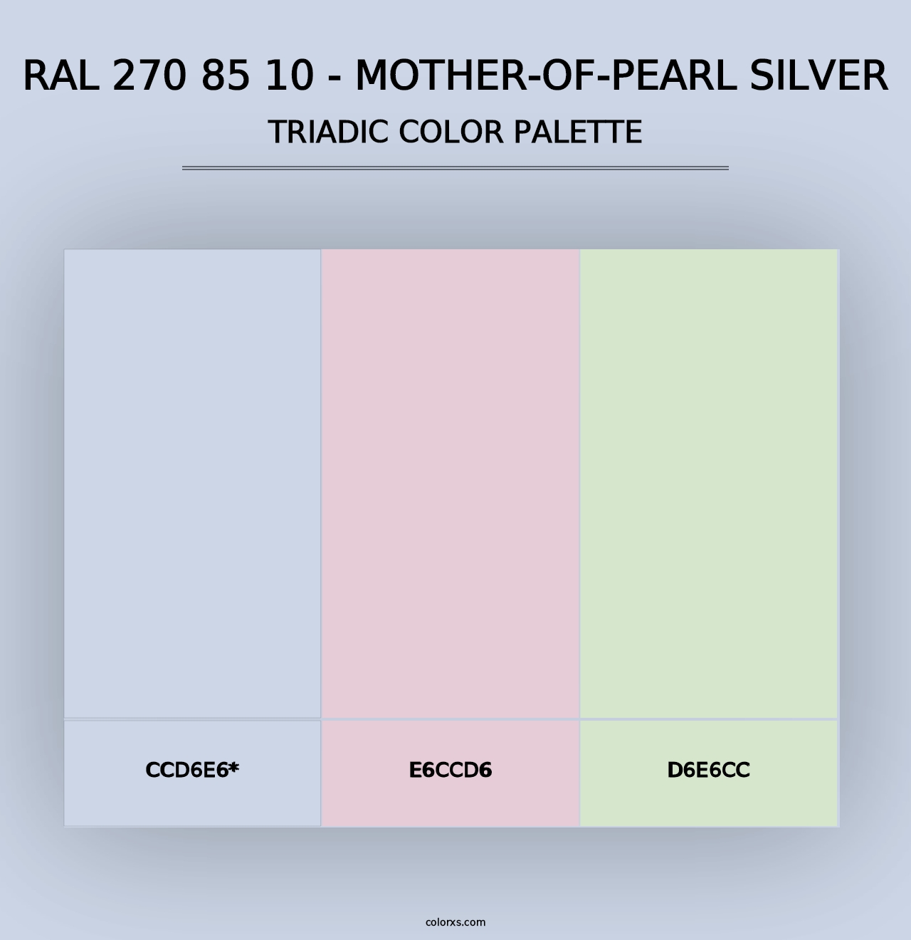 RAL 270 85 10 - Mother-Of-Pearl Silver - Triadic Color Palette