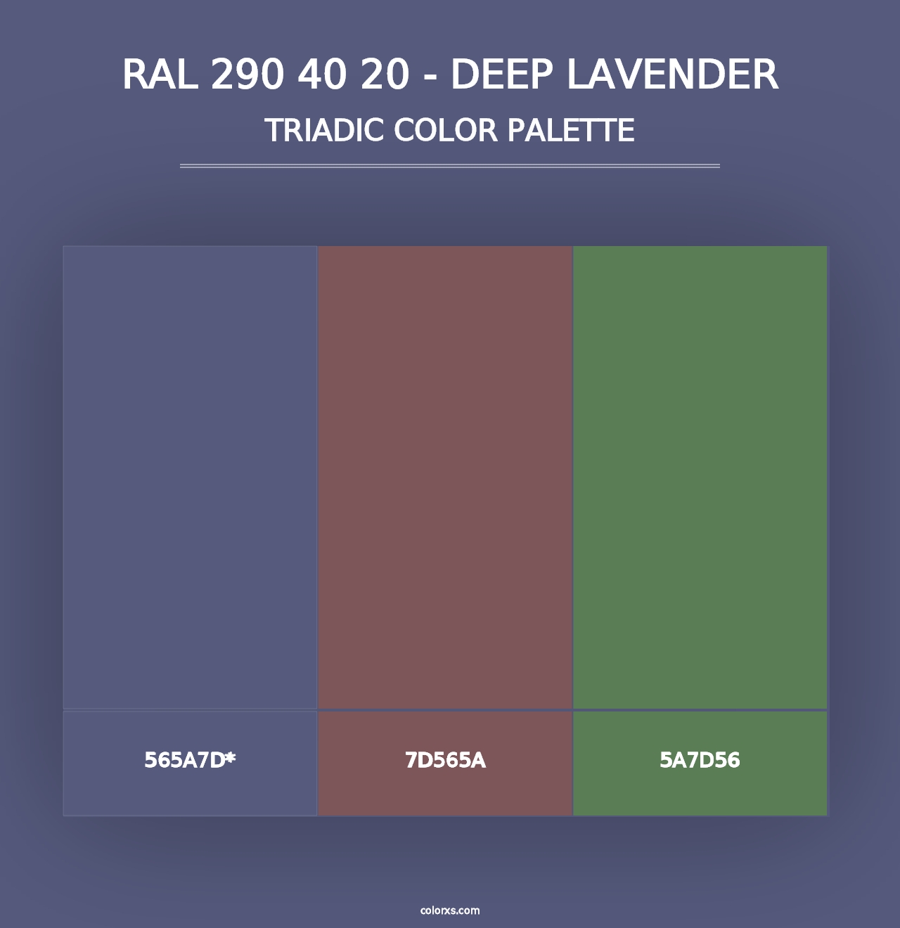 RAL 290 40 20 - Deep Lavender - Triadic Color Palette