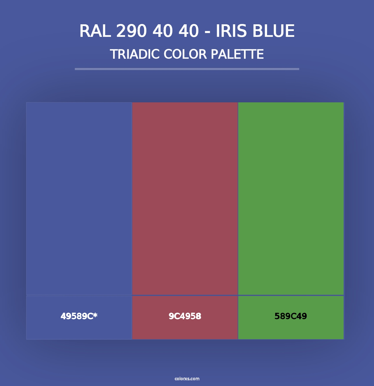 RAL 290 40 40 - Iris Blue - Triadic Color Palette