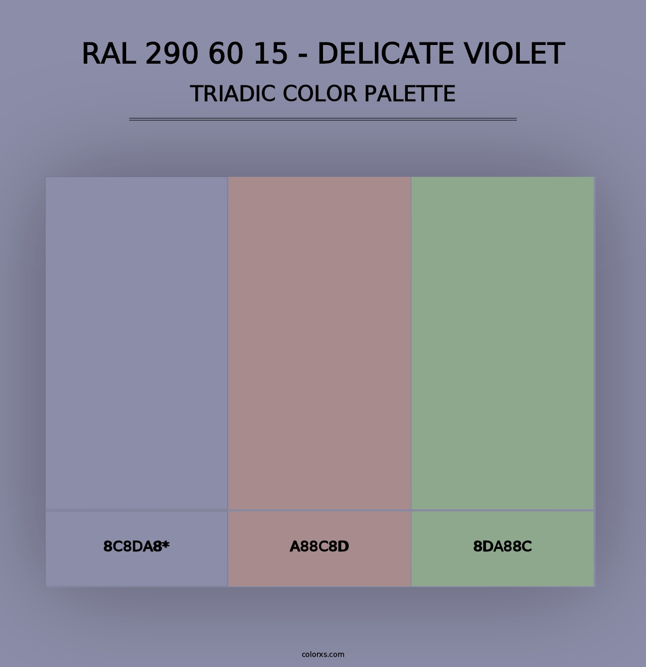 RAL 290 60 15 - Delicate Violet - Triadic Color Palette