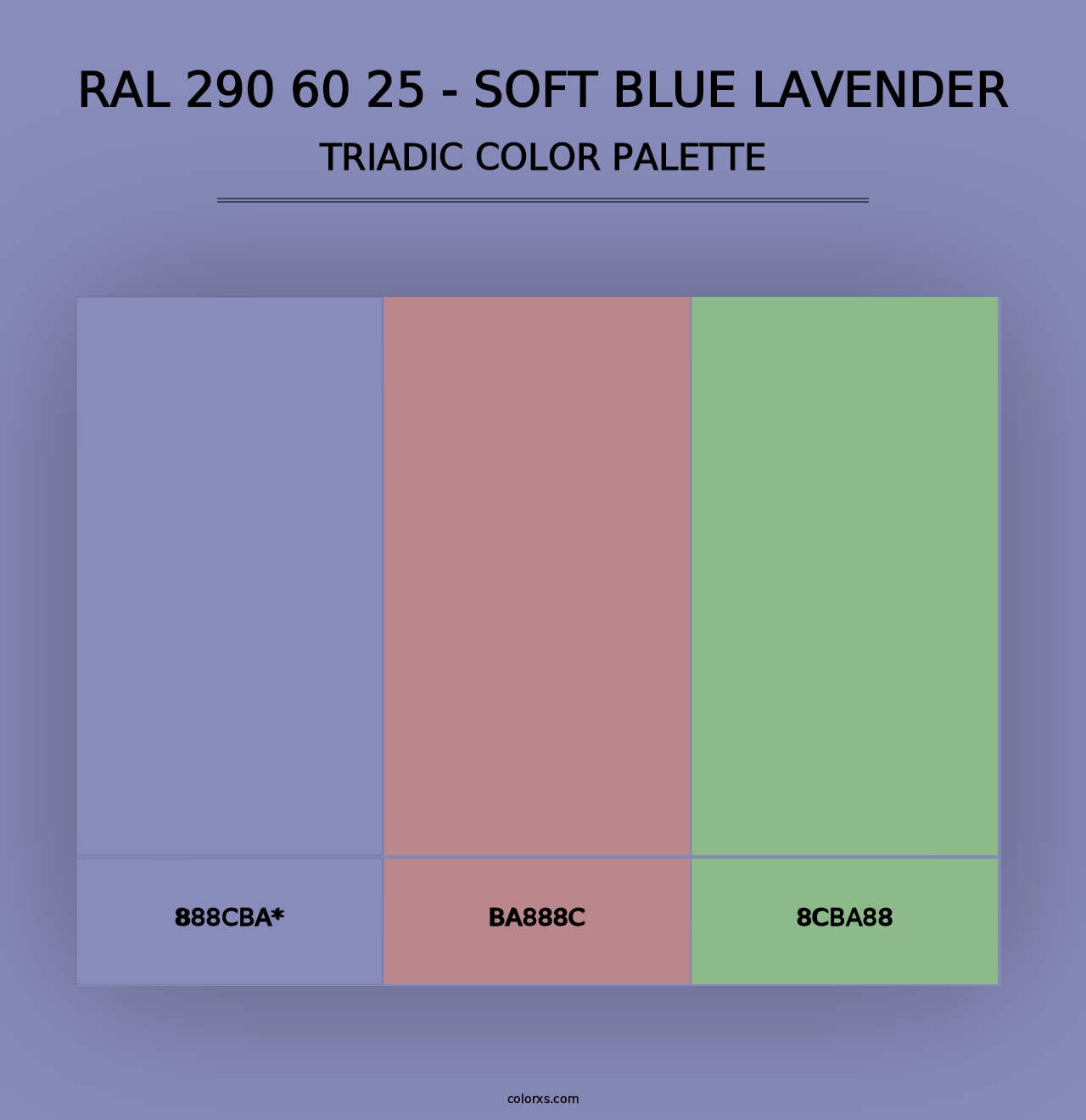 RAL 290 60 25 - Soft Blue Lavender - Triadic Color Palette