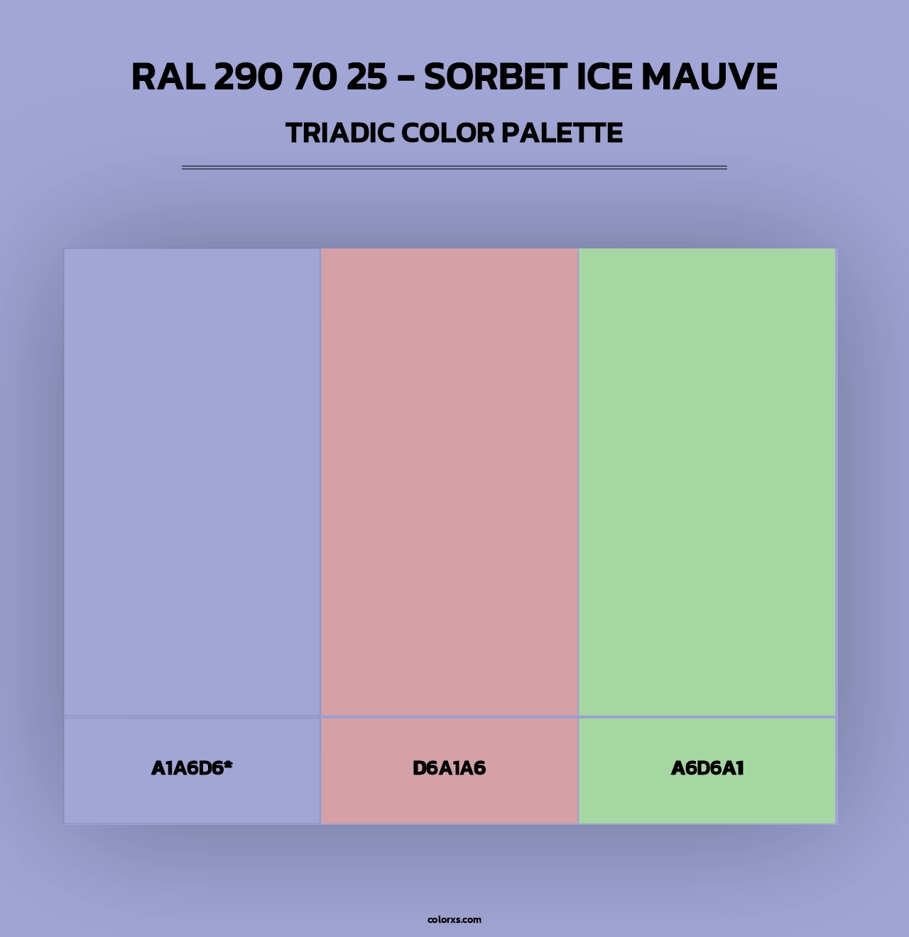 RAL 290 70 25 - Sorbet Ice Mauve - Triadic Color Palette