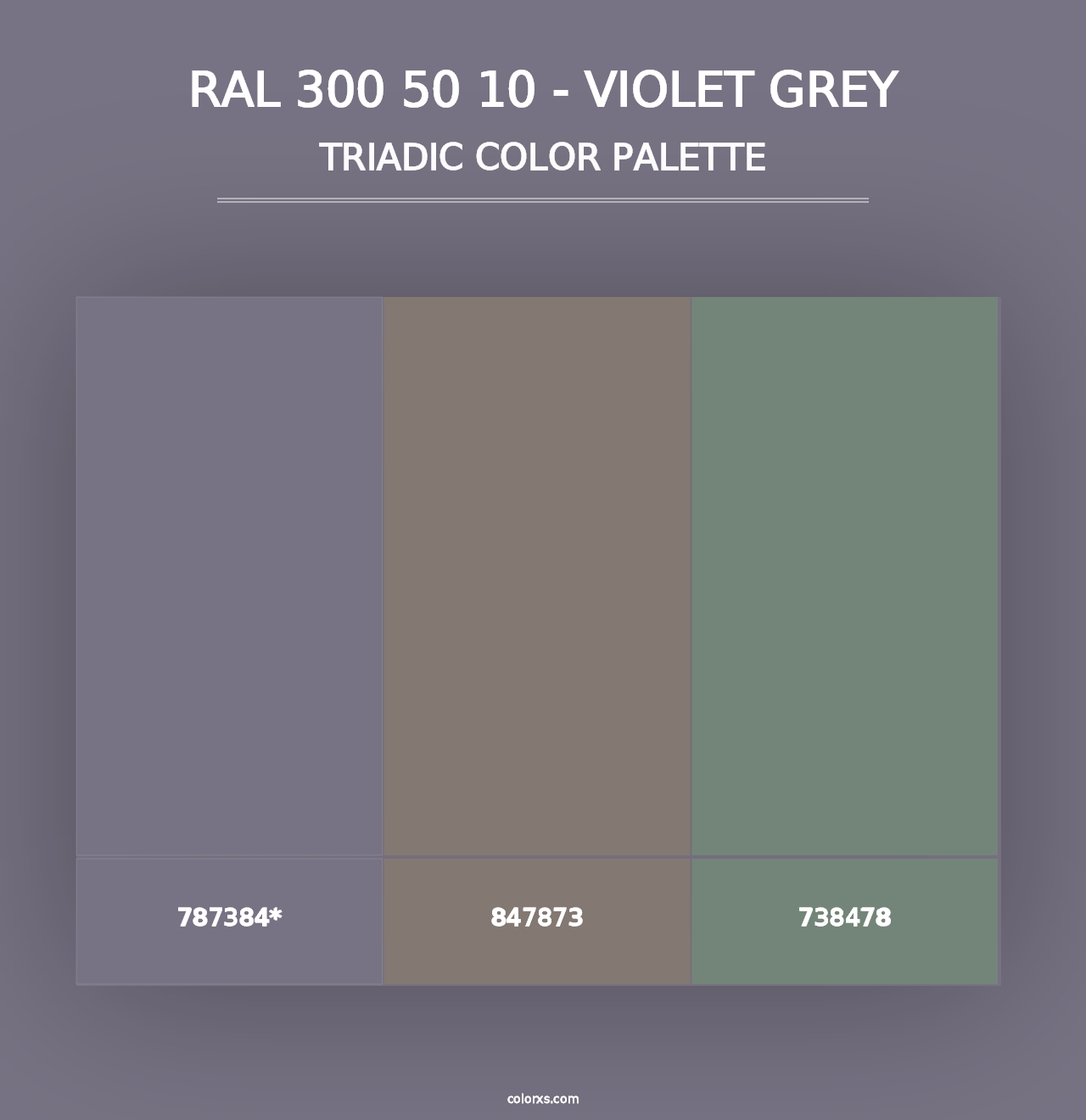 RAL 300 50 10 - Violet Grey - Triadic Color Palette