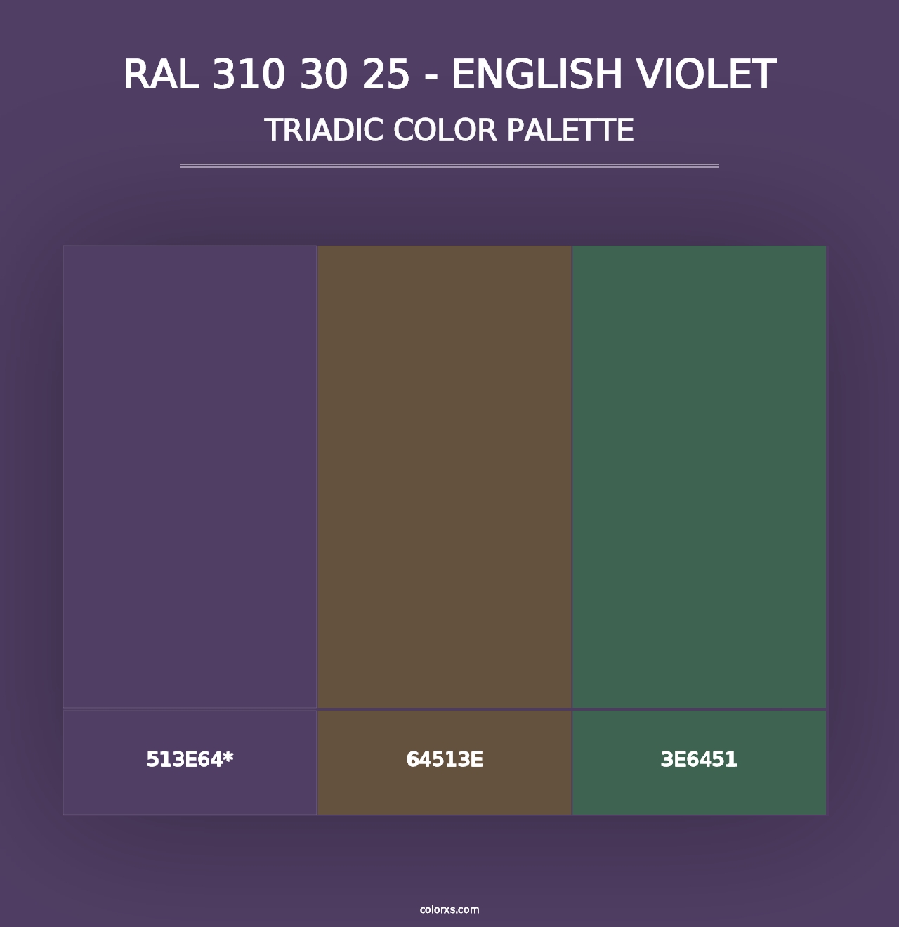 RAL 310 30 25 - English Violet - Triadic Color Palette