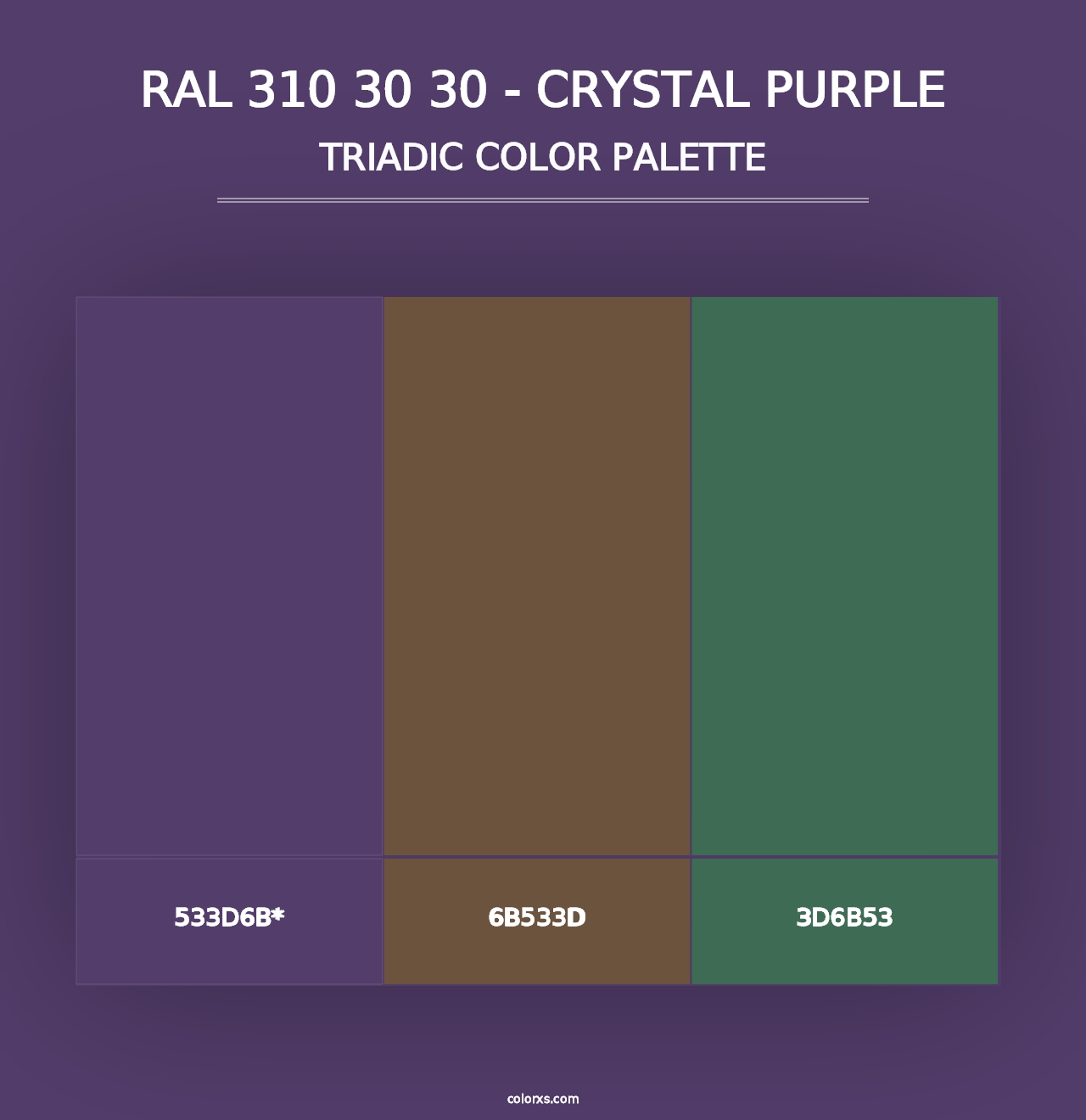 RAL 310 30 30 - Crystal Purple - Triadic Color Palette