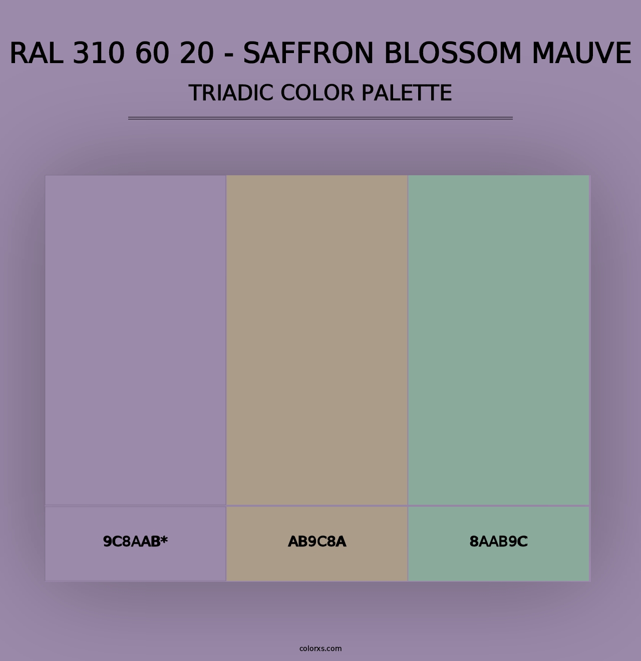 RAL 310 60 20 - Saffron Blossom Mauve - Triadic Color Palette