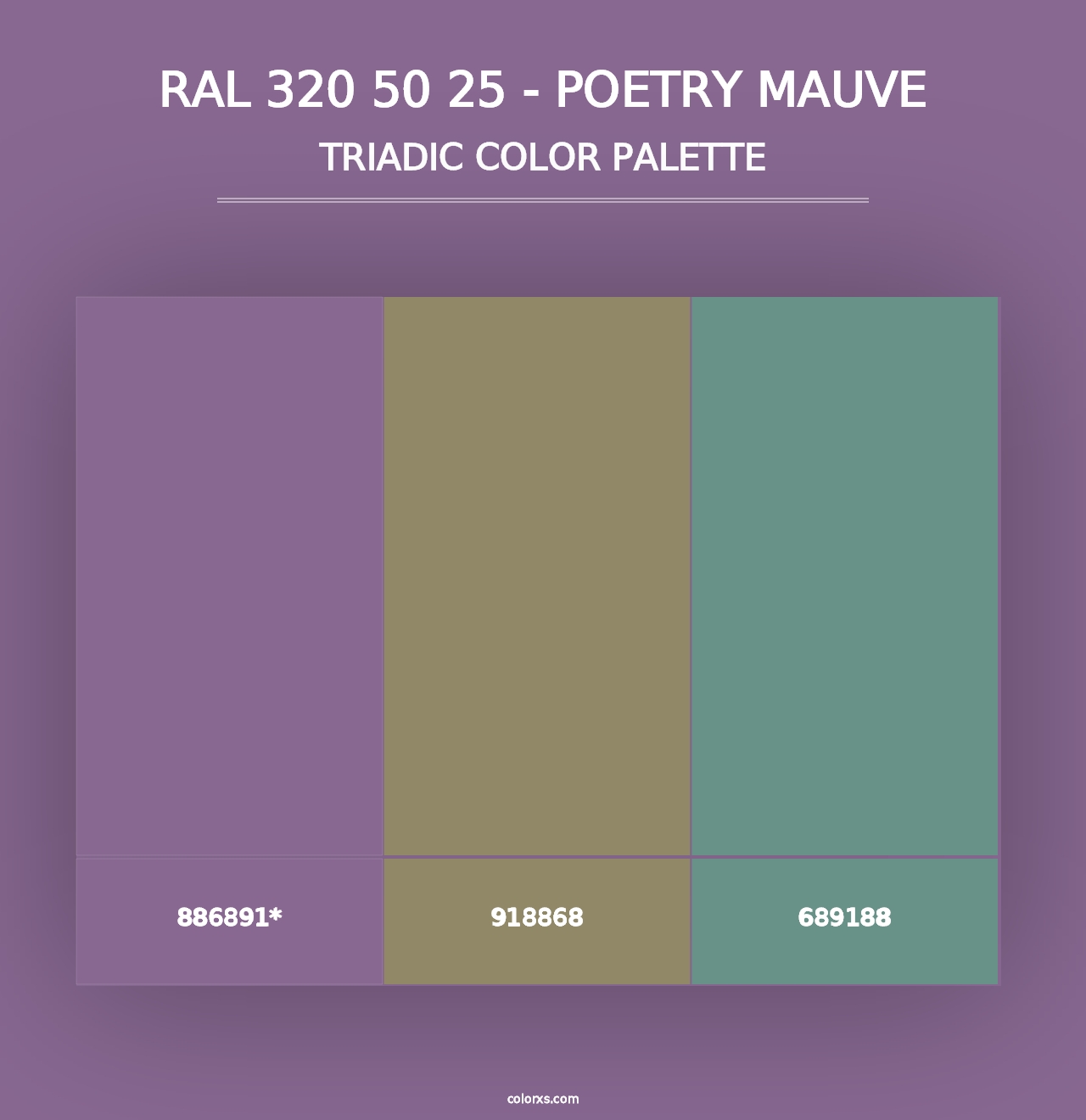 RAL 320 50 25 - Poetry Mauve - Triadic Color Palette