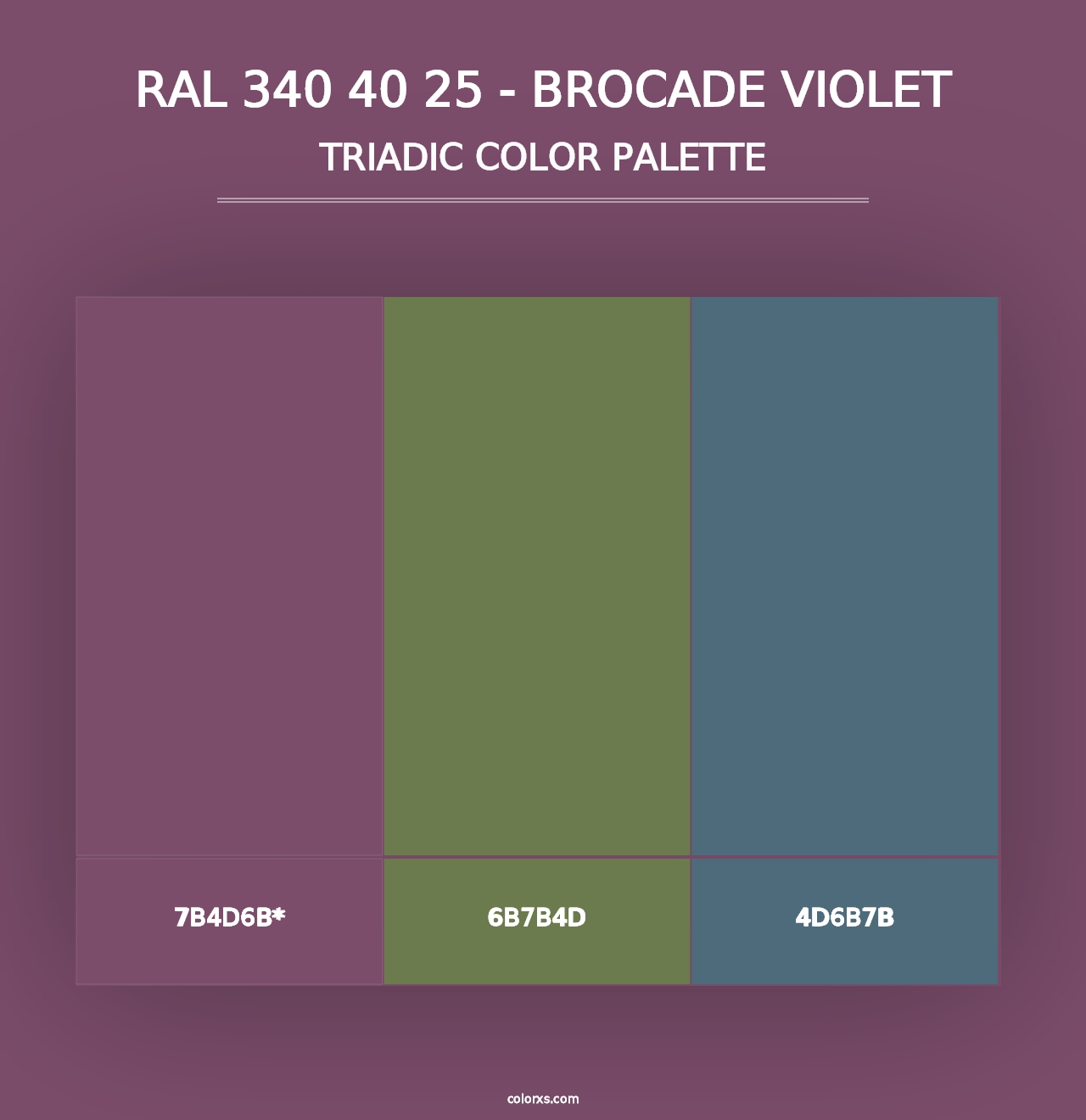 RAL 340 40 25 - Brocade Violet - Triadic Color Palette