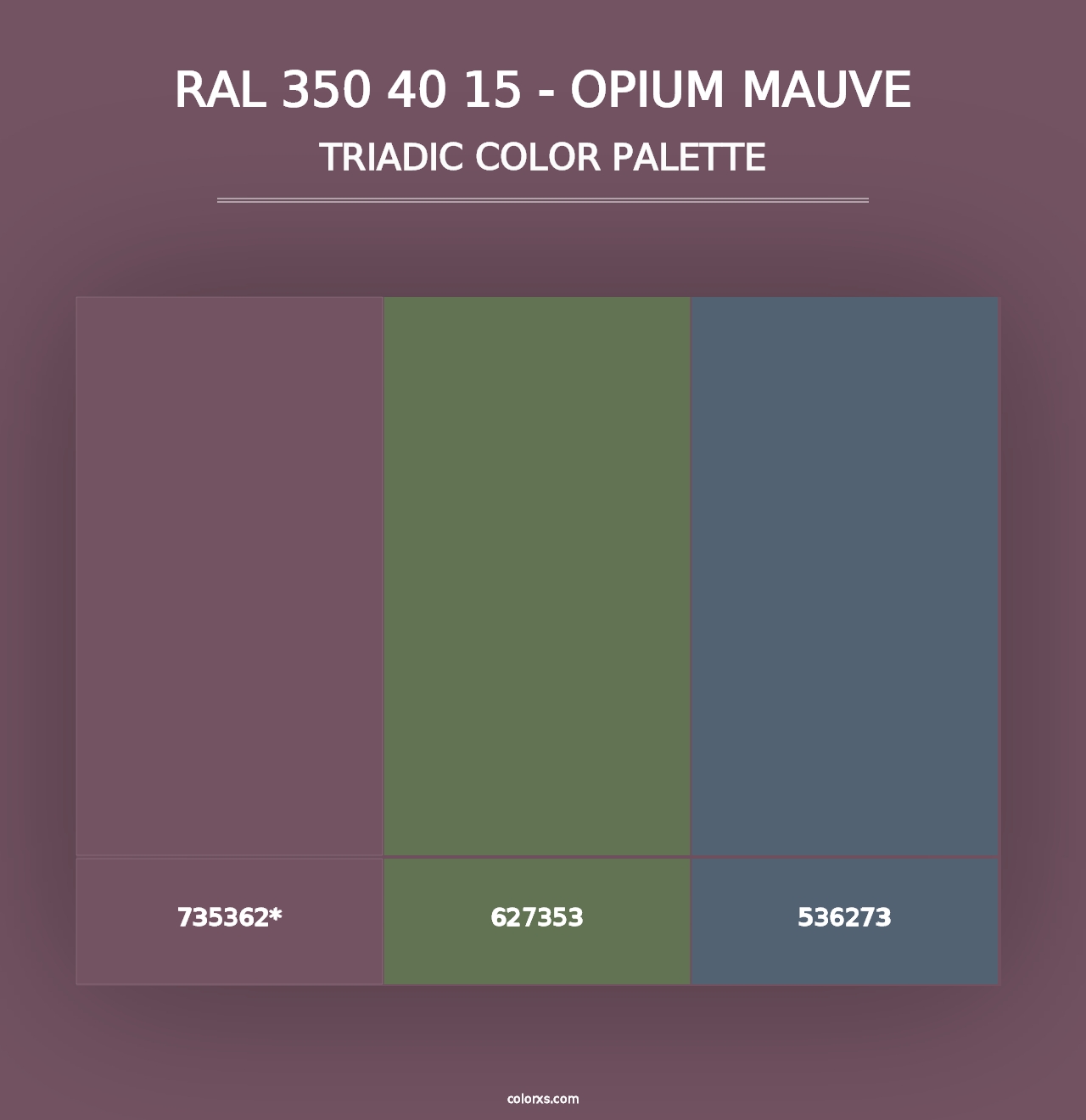 RAL 350 40 15 - Opium Mauve - Triadic Color Palette