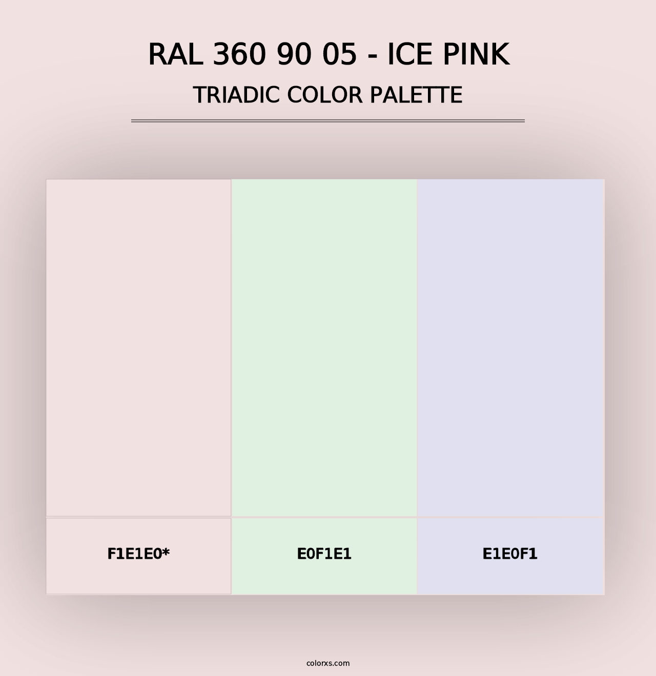 RAL 360 90 05 - Ice Pink - Triadic Color Palette