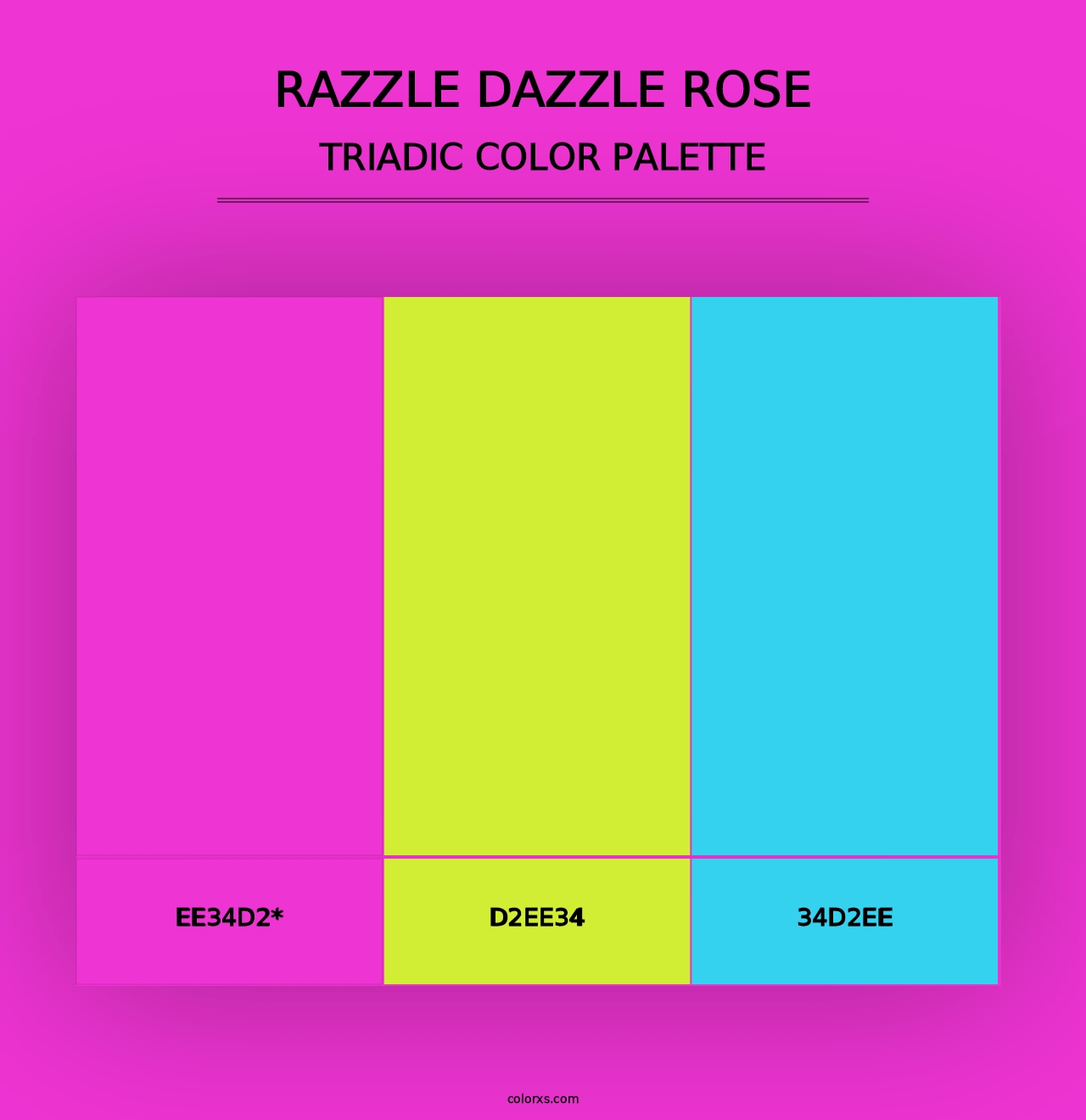 Razzle Dazzle Rose - Triadic Color Palette