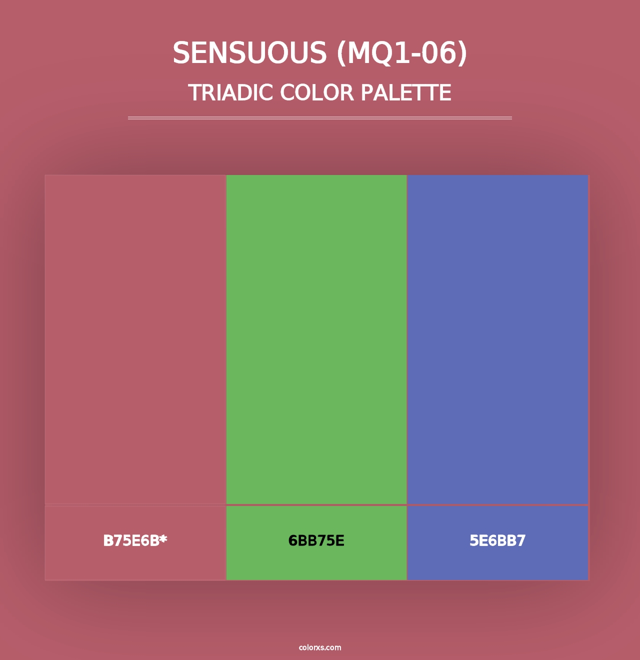 Sensuous (MQ1-06) - Triadic Color Palette