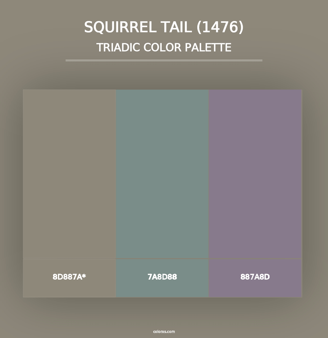 Squirrel Tail (1476) - Triadic Color Palette