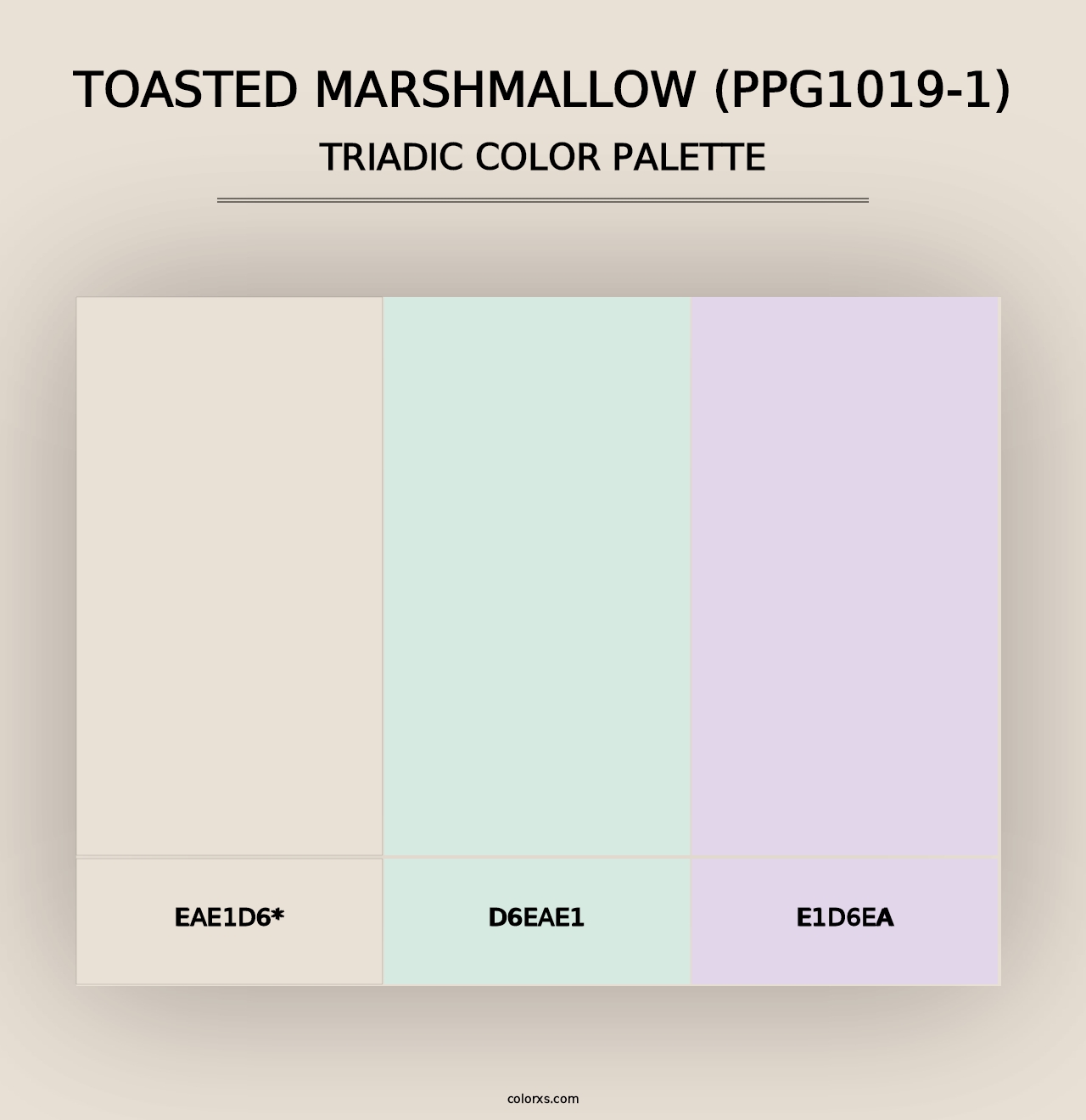 Toasted Marshmallow (PPG1019-1) - Triadic Color Palette