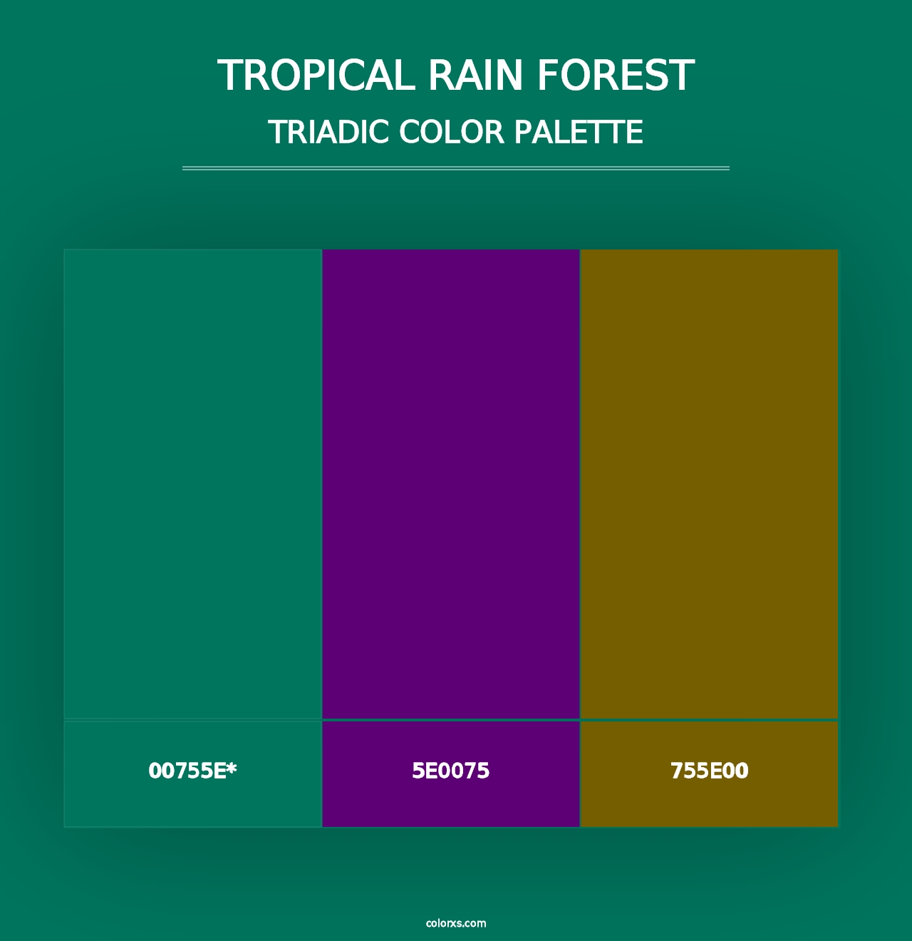 Tropical Rain Forest - Triadic Color Palette