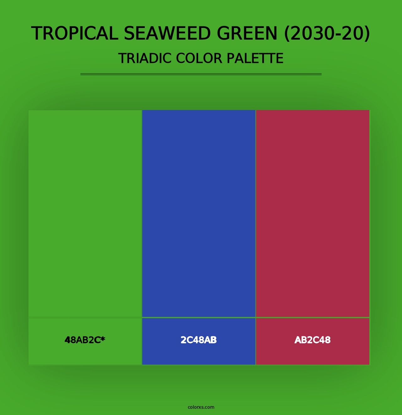 Tropical Seaweed Green (2030-20) - Triadic Color Palette