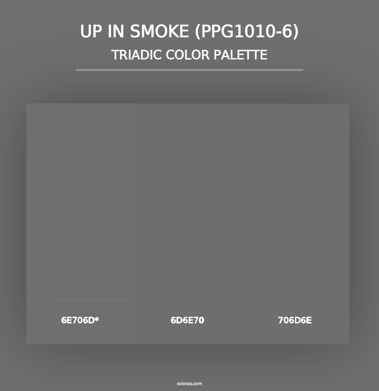 Up In Smoke (PPG1010-6) - Triadic Color Palette