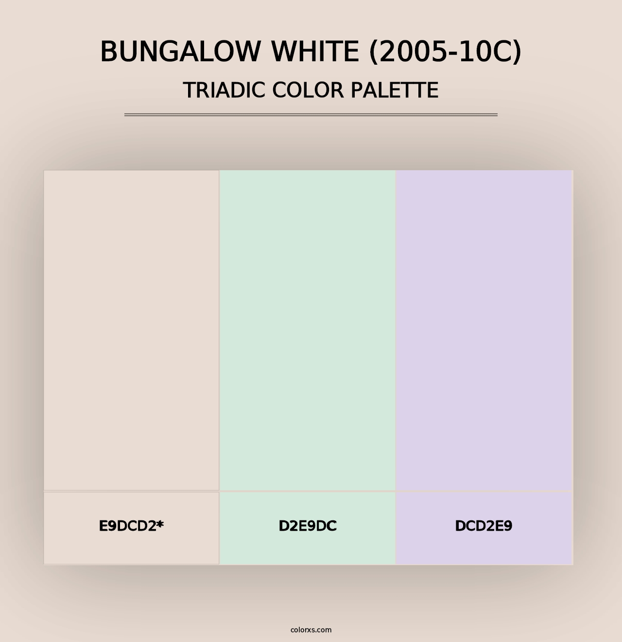 Bungalow White (2005-10C) - Triadic Color Palette