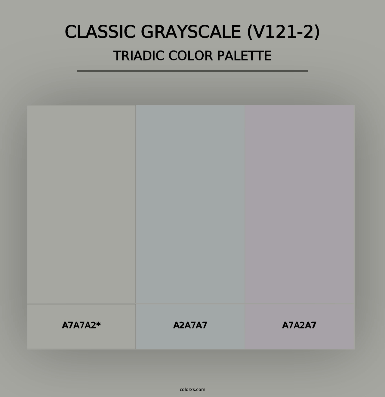 Classic Grayscale (V121-2) - Triadic Color Palette