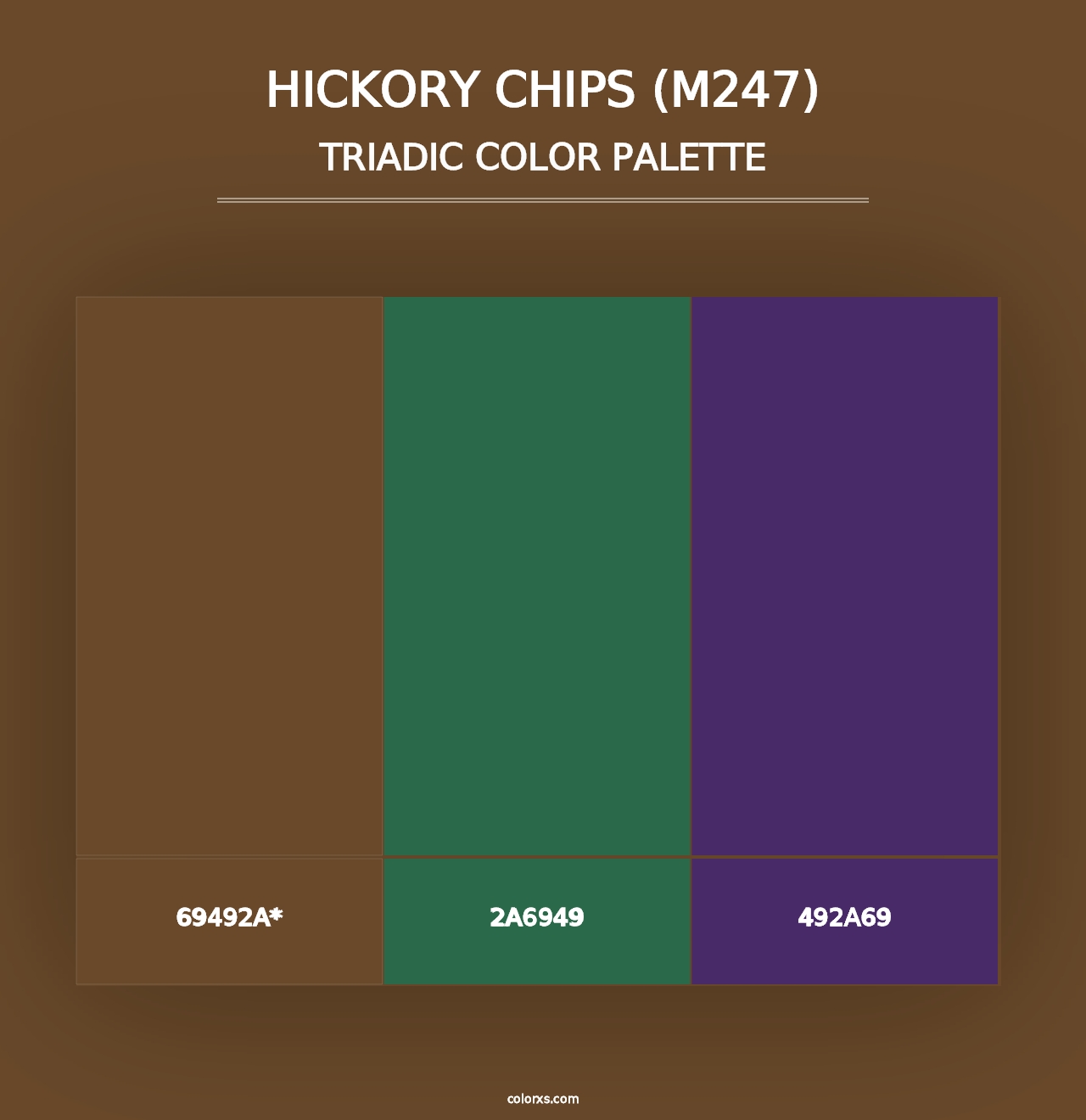 Hickory Chips (M247) - Triadic Color Palette