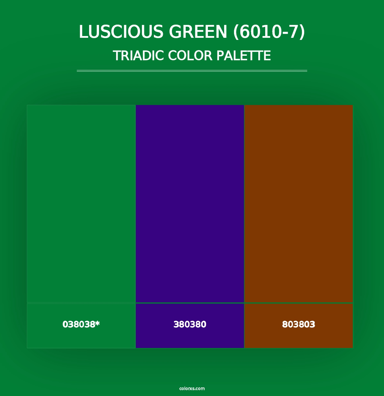 Luscious Green (6010-7) - Triadic Color Palette