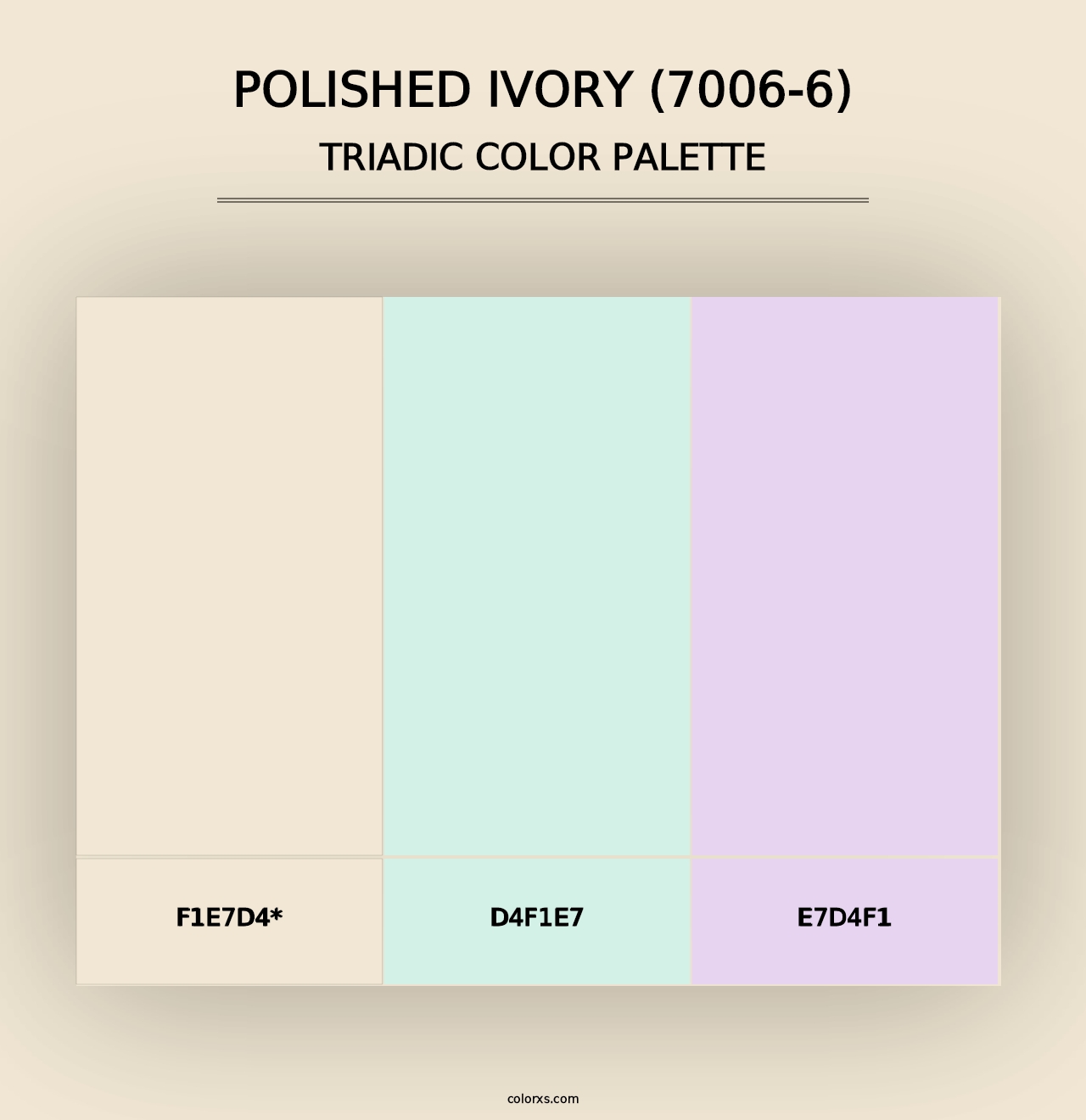 Polished Ivory (7006-6) - Triadic Color Palette