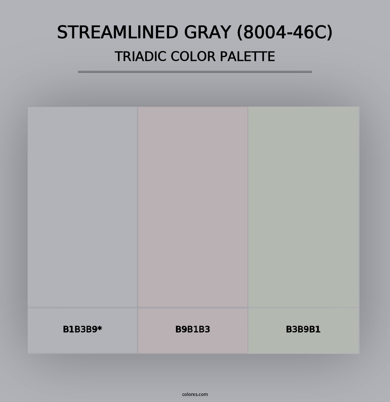 Streamlined Gray (8004-46C) - Triadic Color Palette