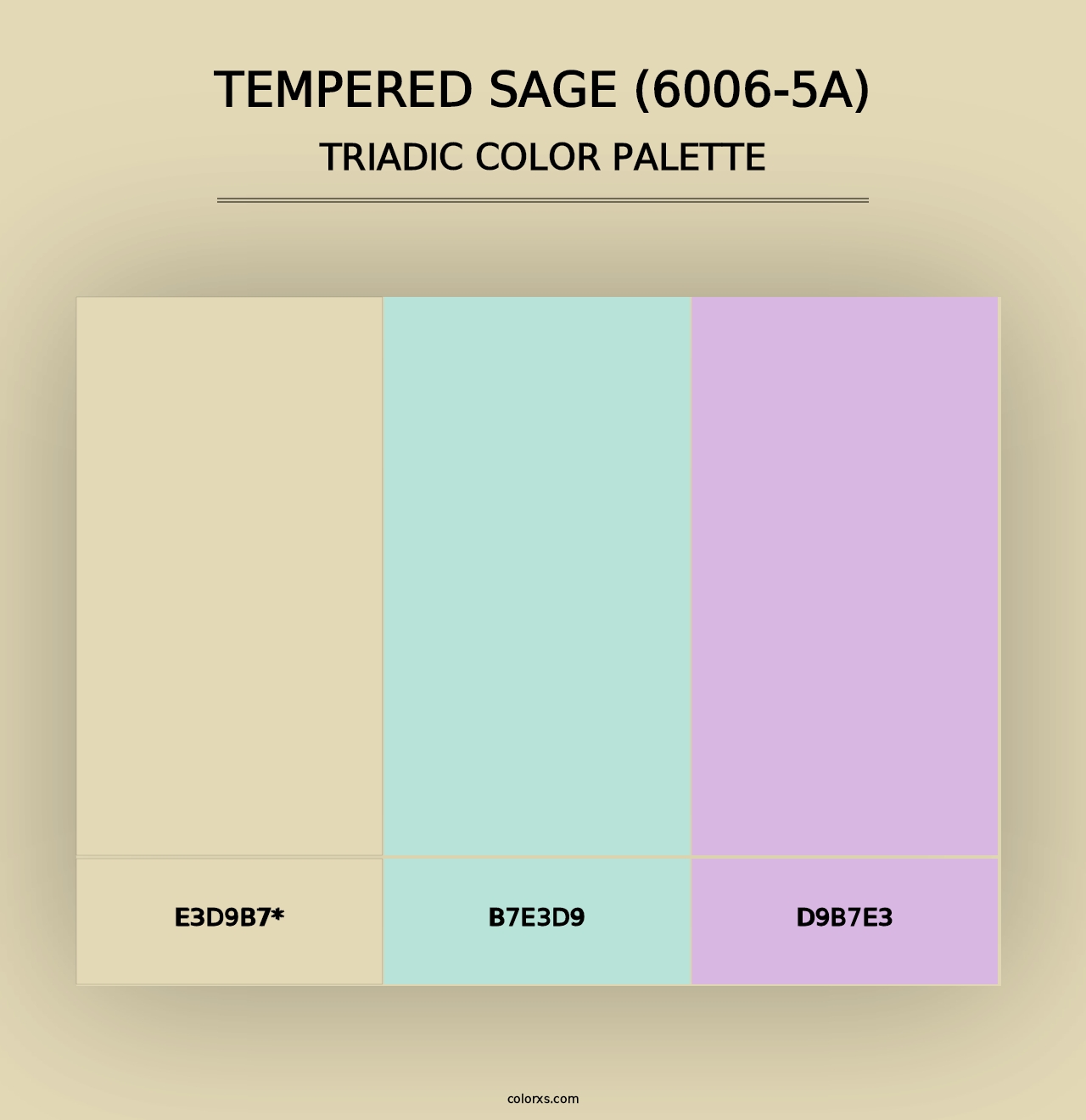 Tempered Sage (6006-5A) - Triadic Color Palette