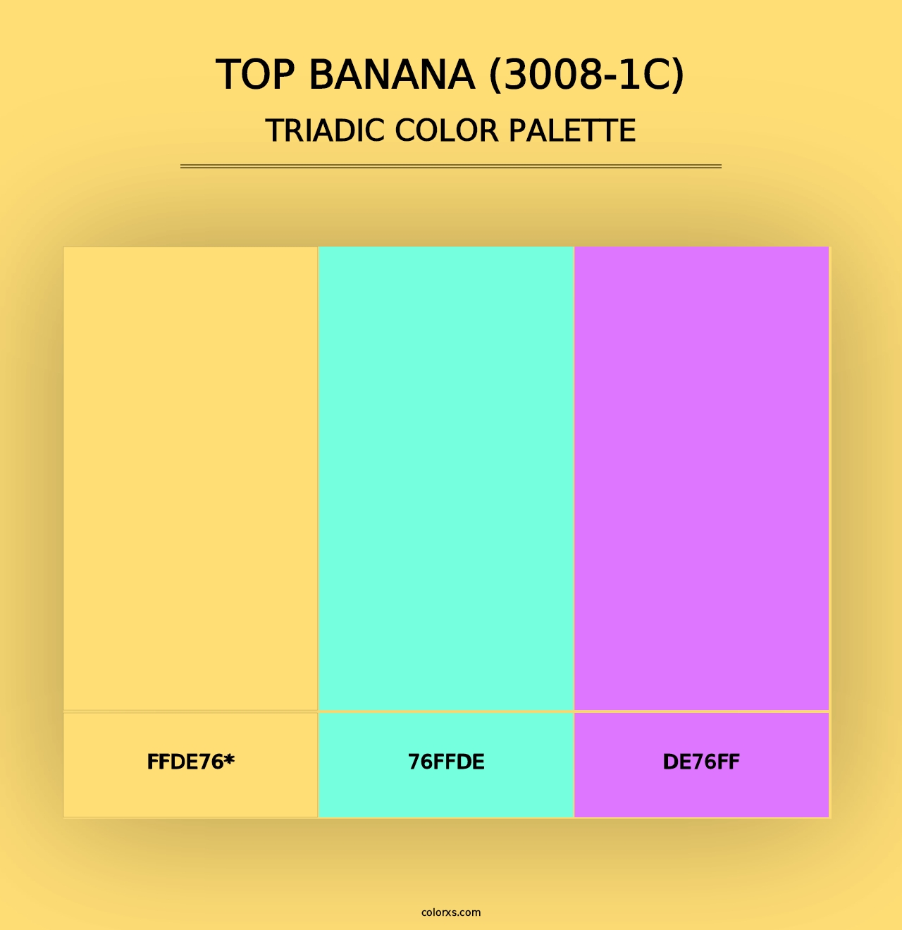 Top Banana (3008-1C) - Triadic Color Palette