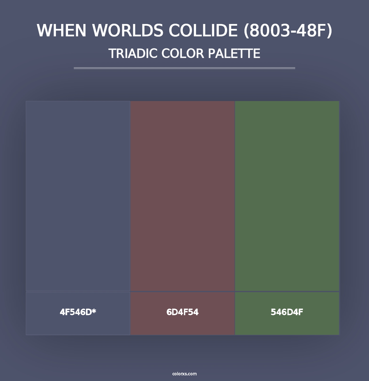 When Worlds Collide (8003-48F) - Triadic Color Palette