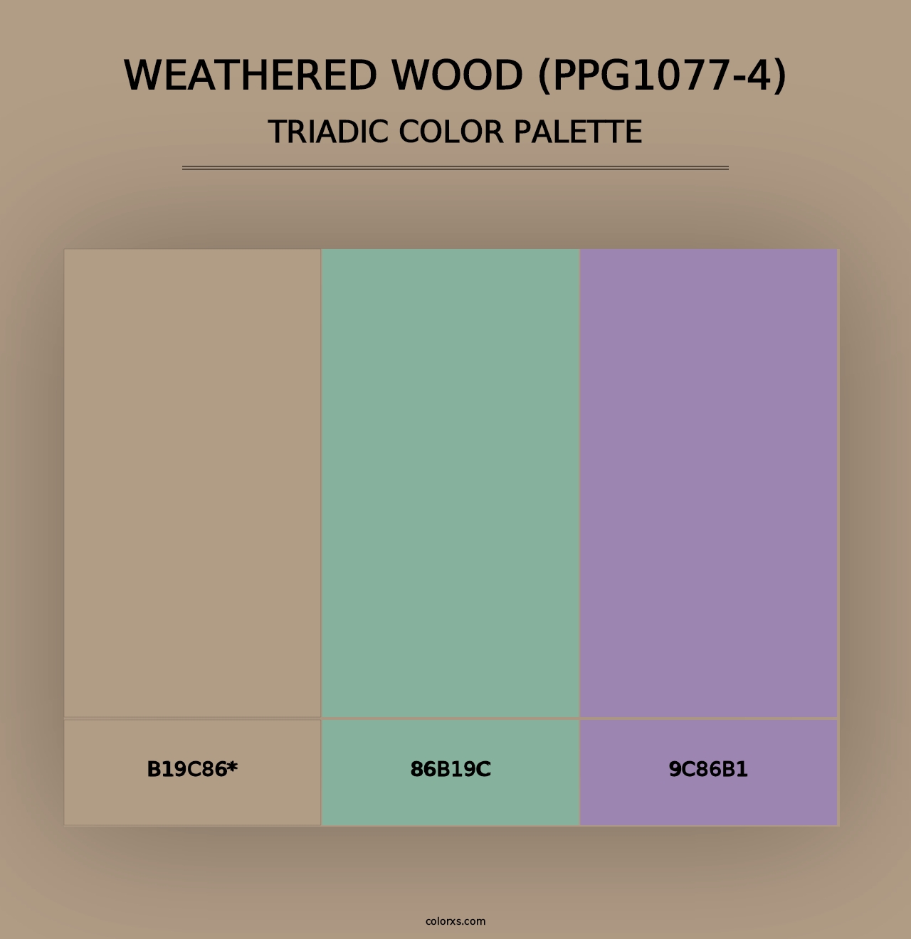 Weathered Wood (PPG1077-4) - Triadic Color Palette