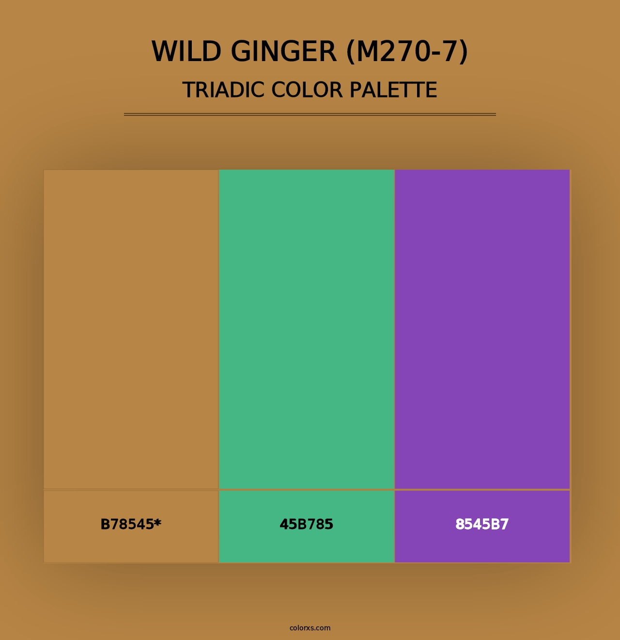 Wild Ginger (M270-7) - Triadic Color Palette