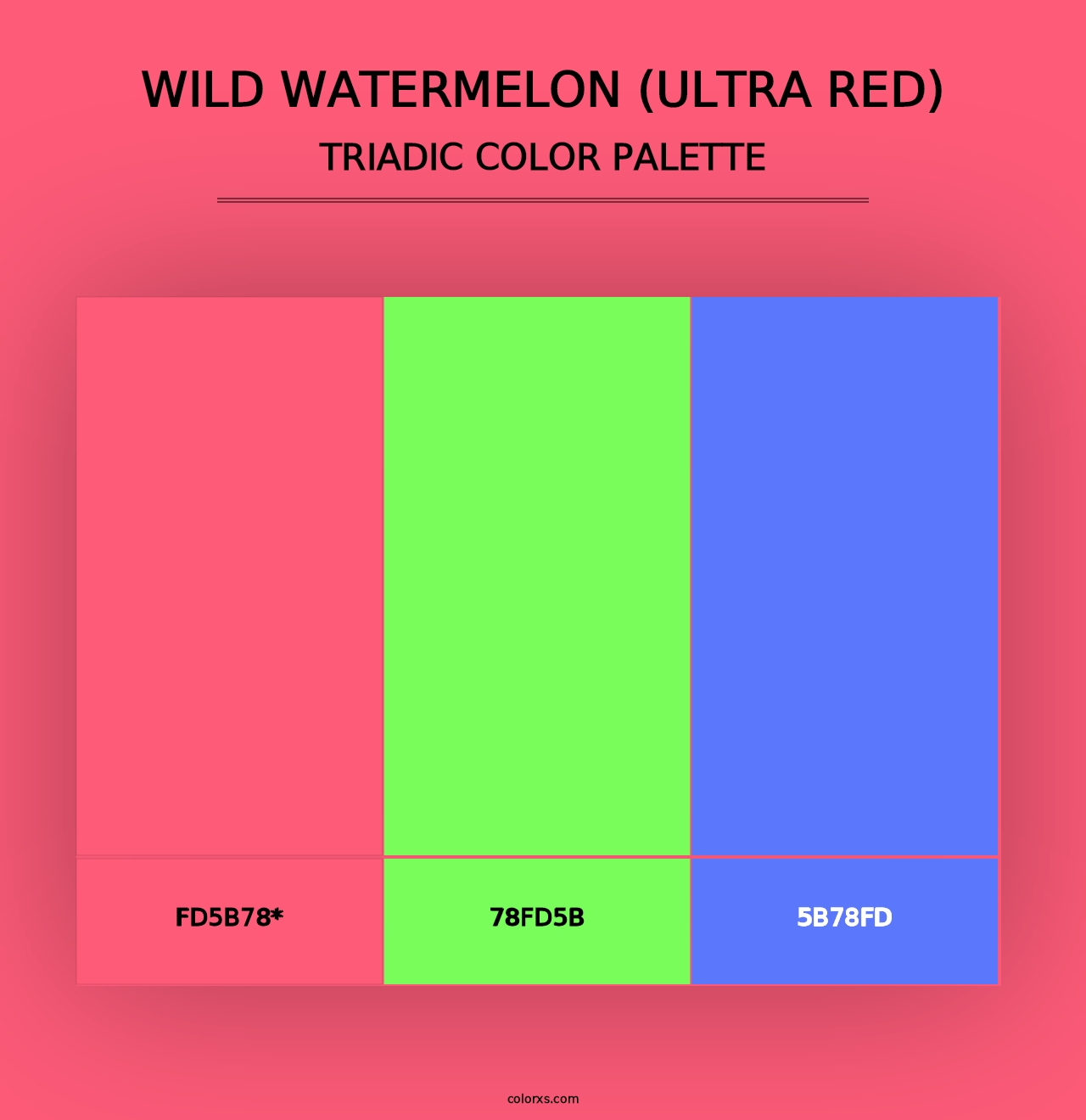 Wild Watermelon (Ultra Red) - Triadic Color Palette