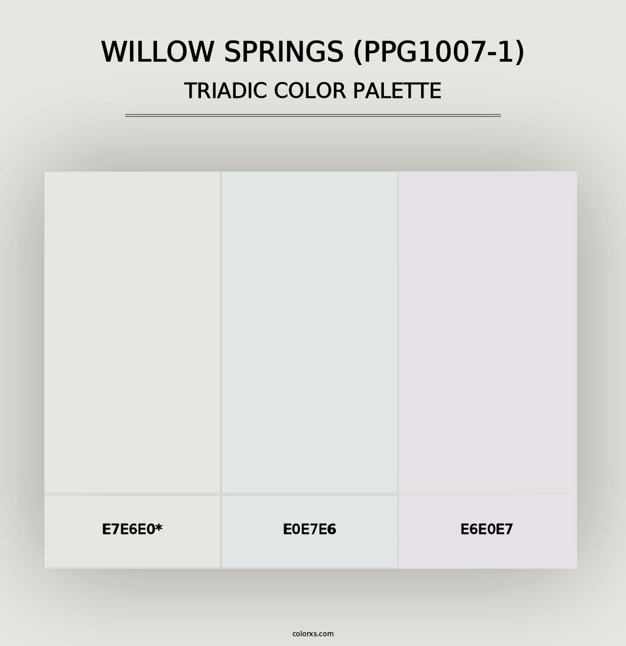 Willow Springs (PPG1007-1) - Triadic Color Palette