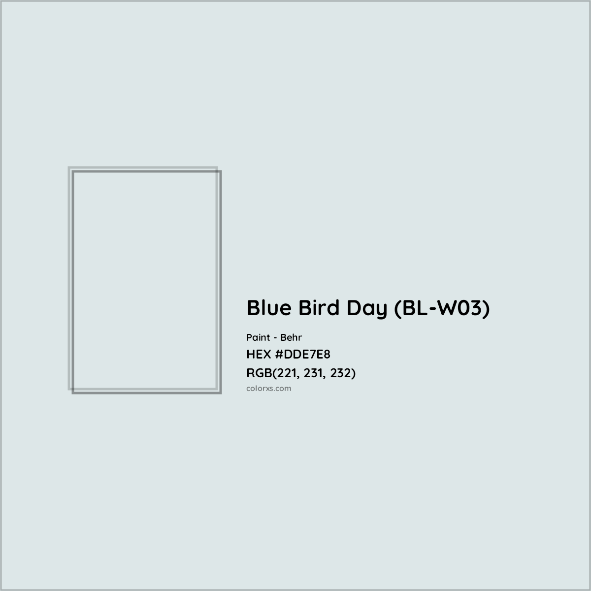 HEX #DDE7E8 Blue Bird Day (BL-W03) Paint Behr - Color Code