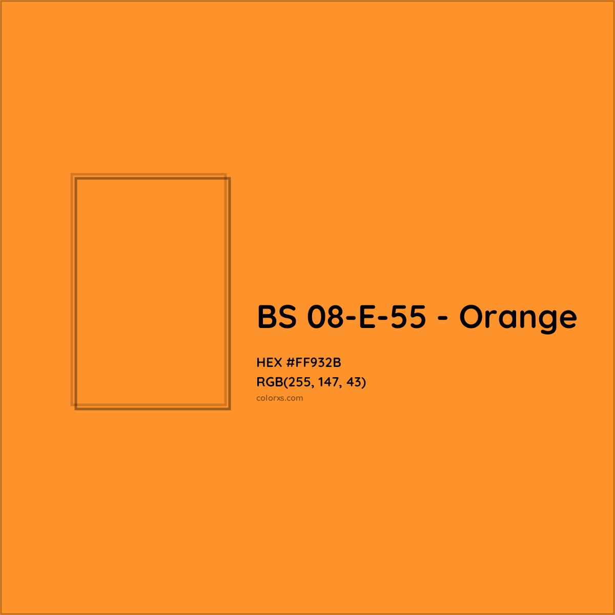 HEX #FF932B BS 08-E-55 - Orange CMS British Standard 4800 - Color Code