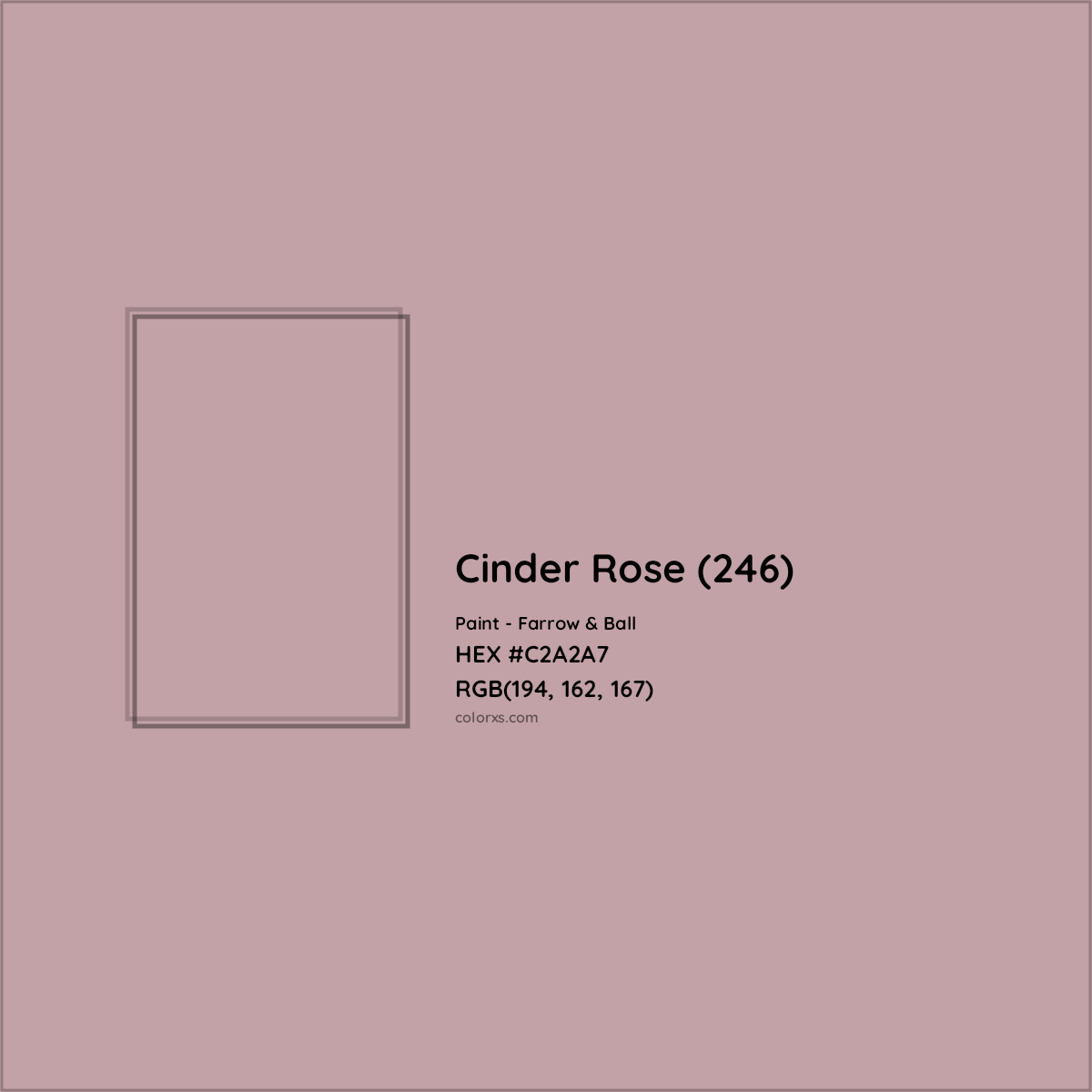 HEX #C2A2A7 Cinder Rose (246) Paint Farrow & Ball - Color Code