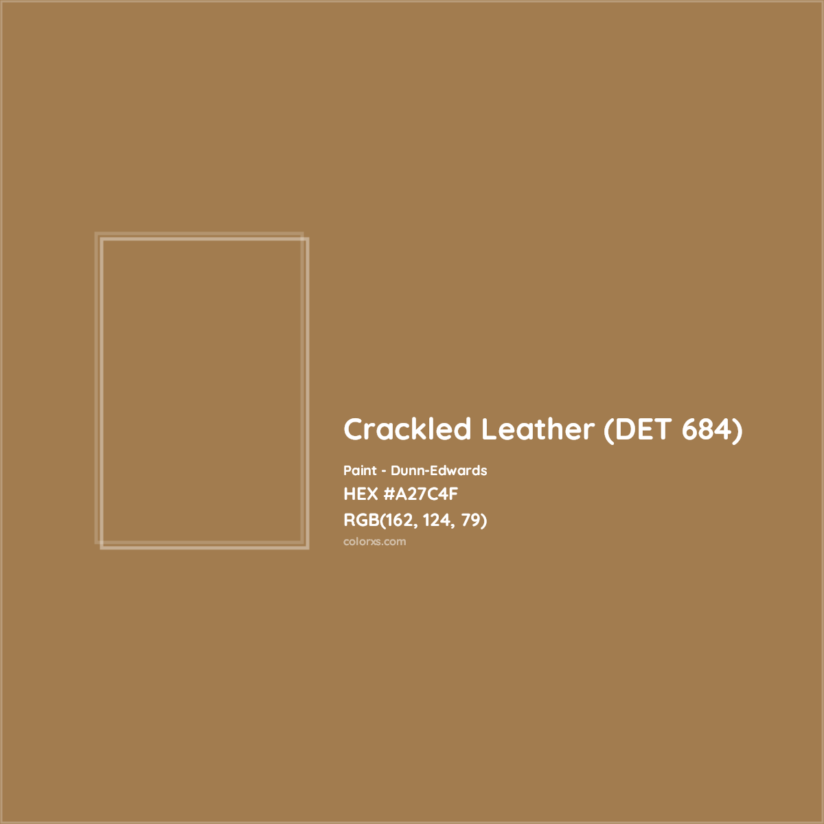 HEX #A27C4F Crackled Leather (DET 684) Paint Dunn-Edwards - Color Code