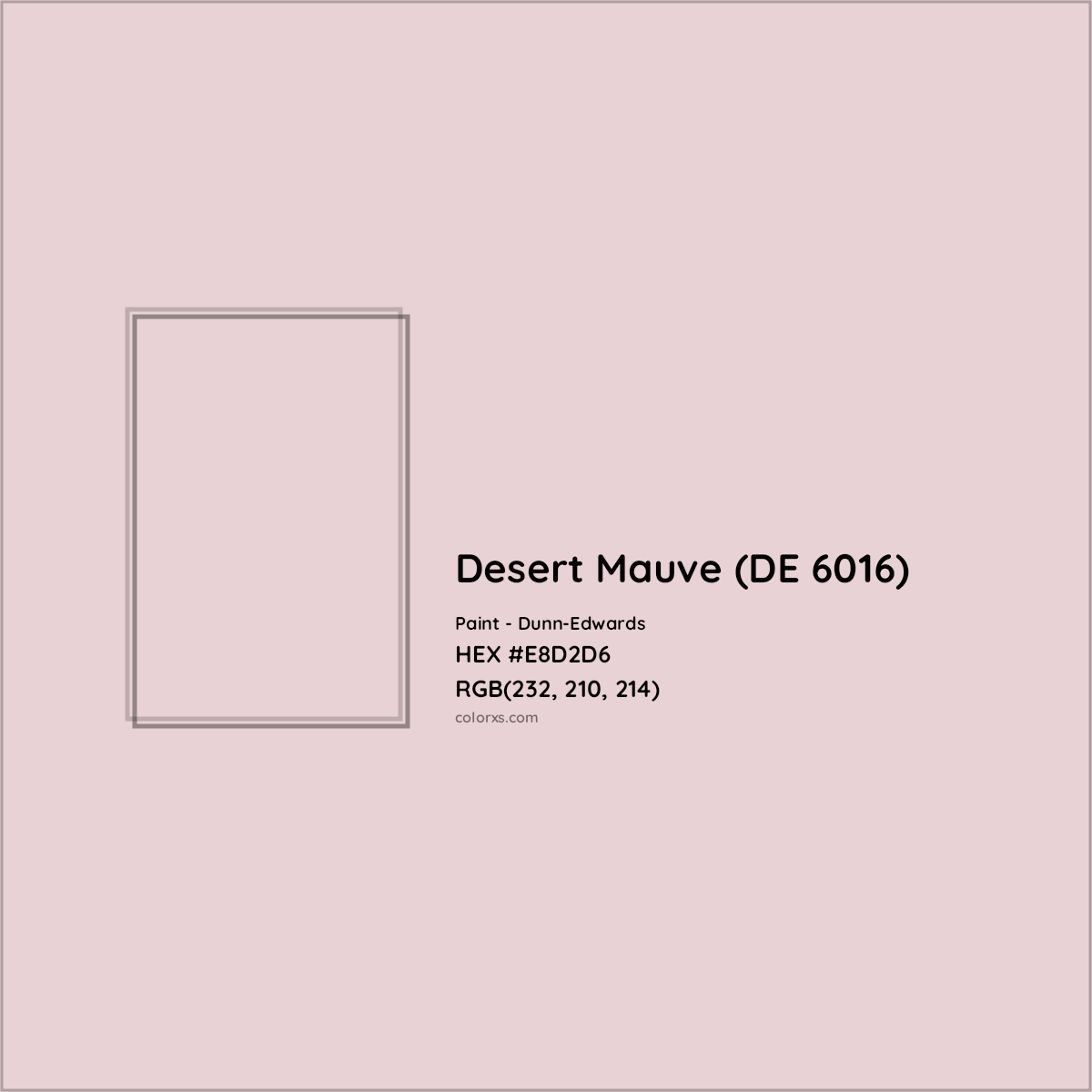 HEX #E8D2D6 Desert Mauve (DE 6016) Paint Dunn-Edwards - Color Code