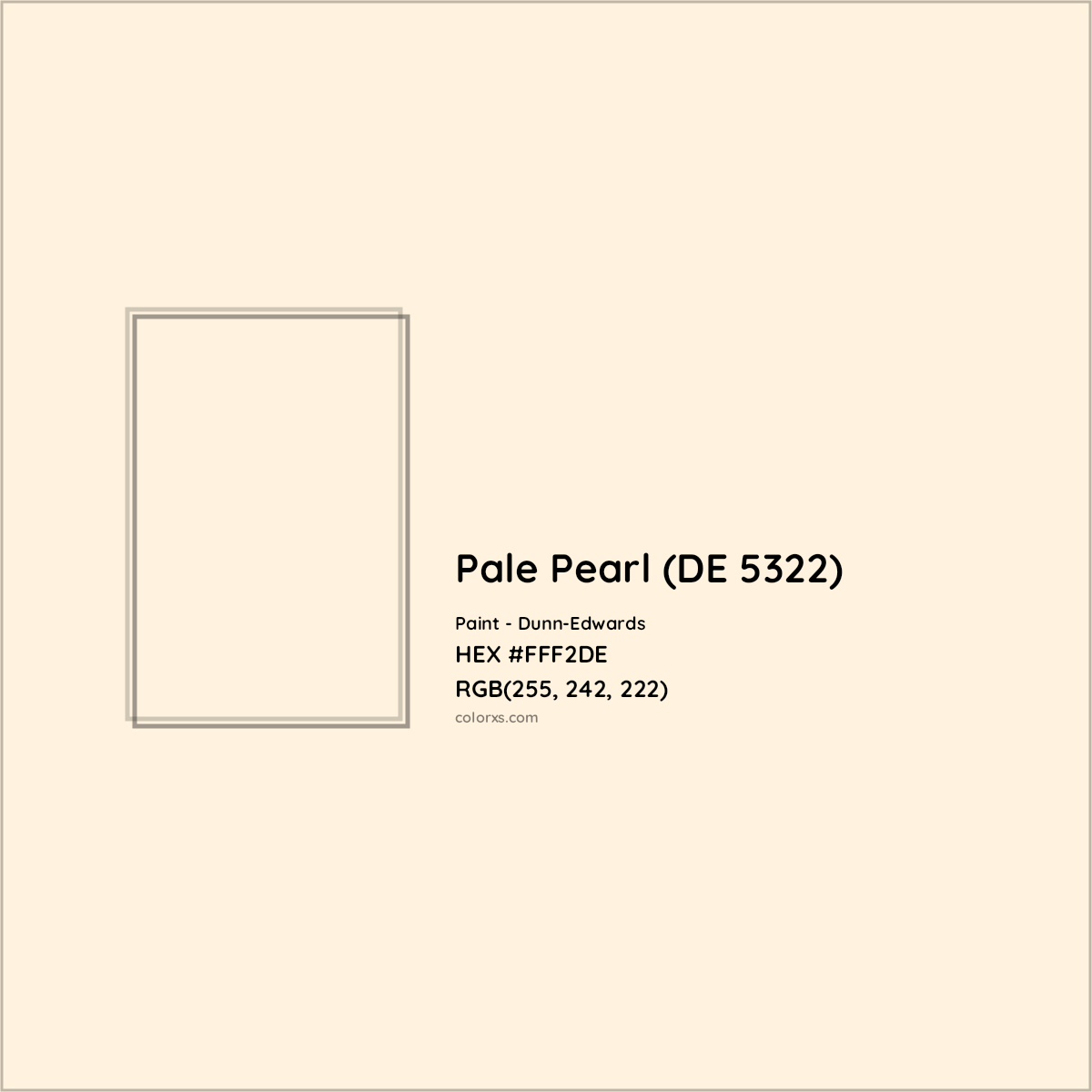 HEX #FFF2DE Pale Pearl (DE 5322) Paint Dunn-Edwards - Color Code