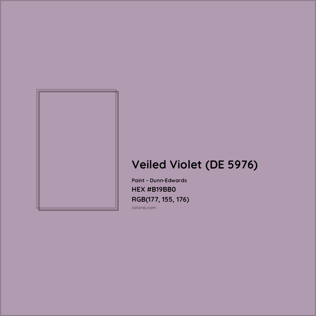 HEX #B19BB0 Veiled Violet (DE 5976) Paint Dunn-Edwards - Color Code