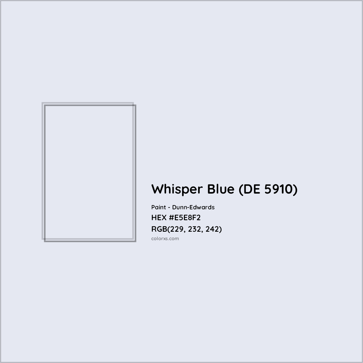 HEX #E5E8F2 Whisper Blue (DE 5910) Paint Dunn-Edwards - Color Code