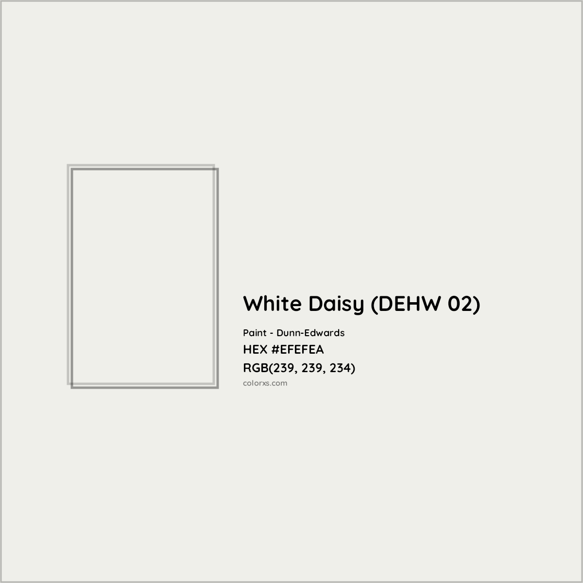 HEX #EFEFEA White Daisy (DEHW 02) Paint Dunn-Edwards - Color Code