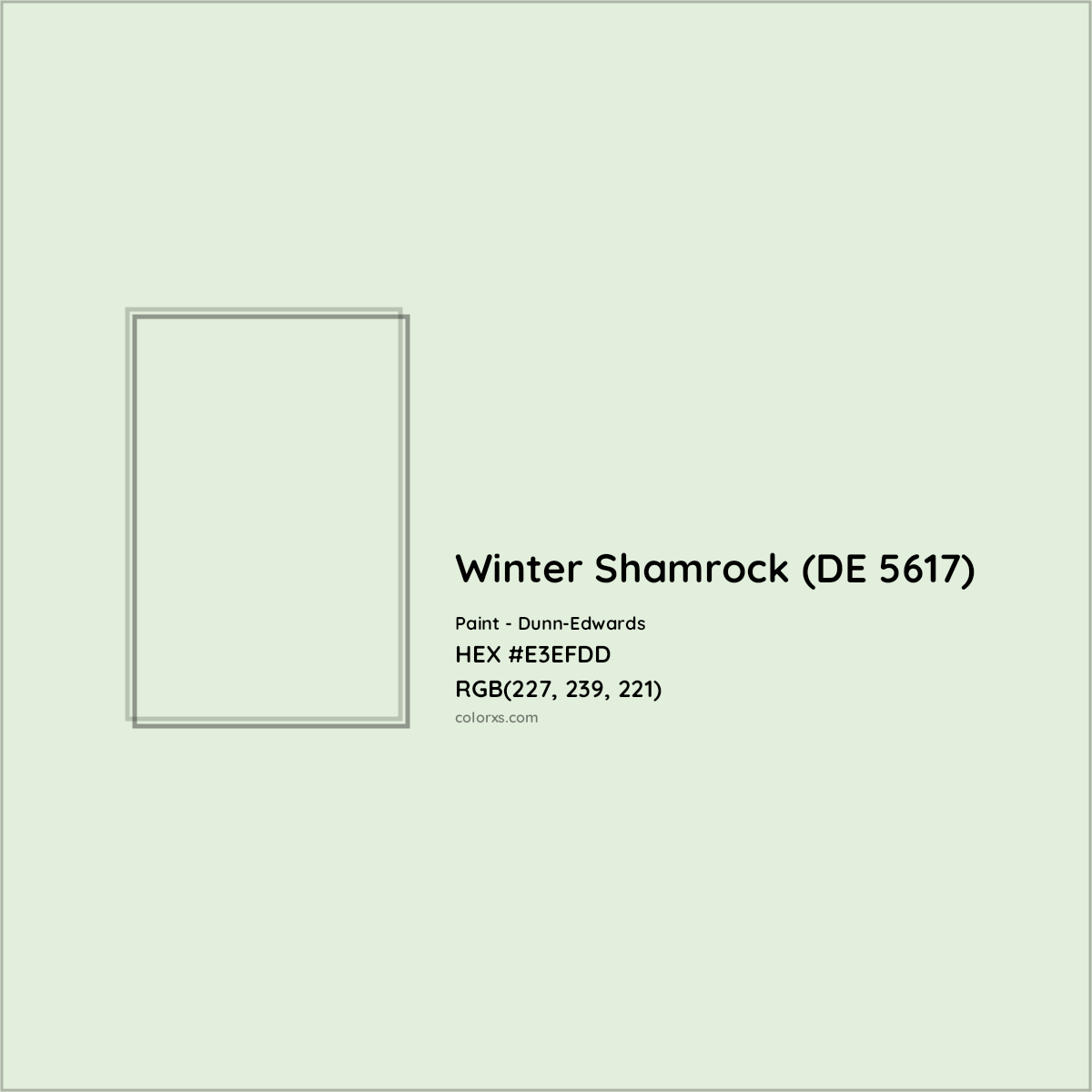 HEX #E3EFDD Winter Shamrock (DE 5617) Paint Dunn-Edwards - Color Code