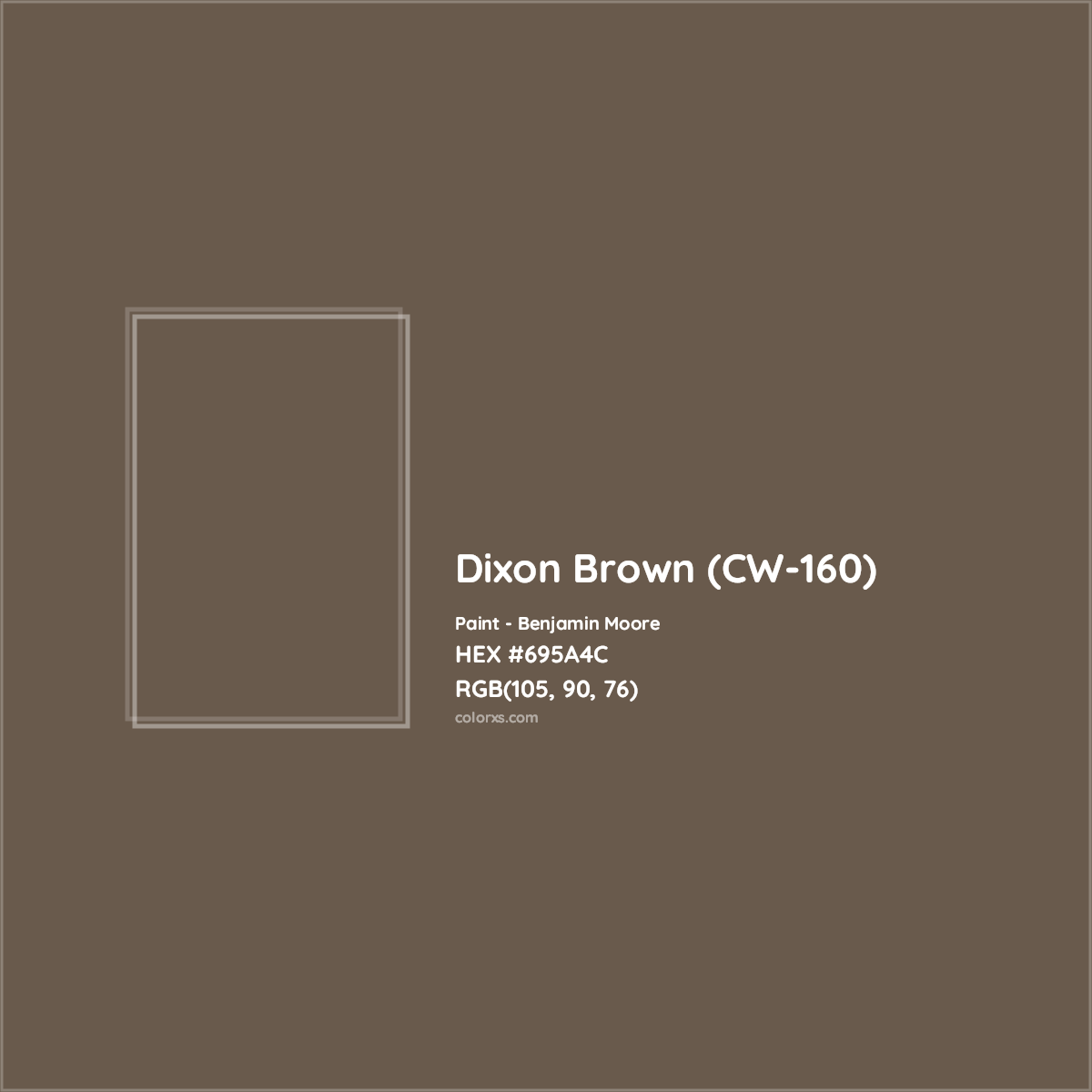 HEX #695A4C Dixon Brown (CW-160) Paint Benjamin Moore - Color Code